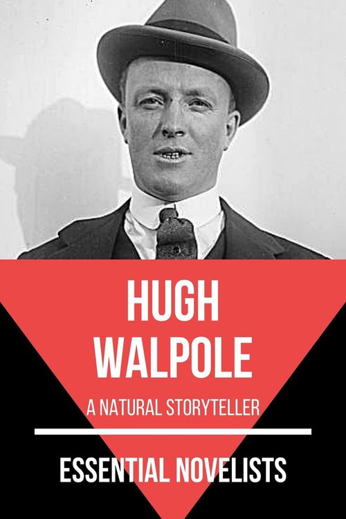 Essential novelists - Hugh Walpole