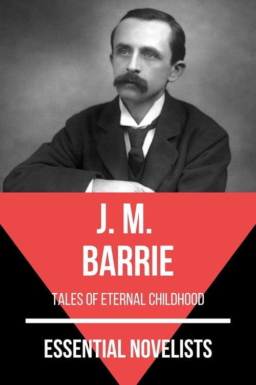 Essential novelists - J. M. Barrie