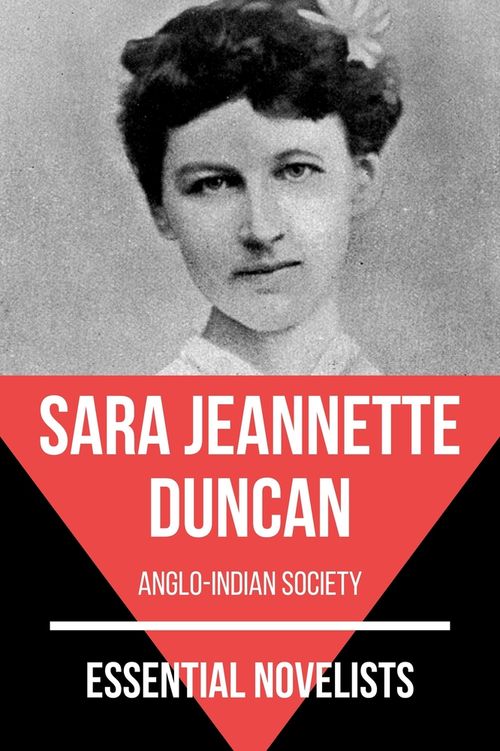 Essential novelists - Sara Jeannette Duncan