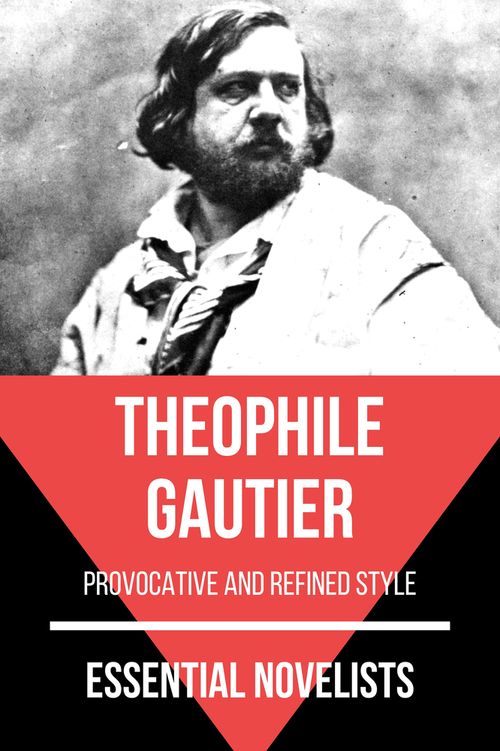 Essential novelists - Théophile Gautier