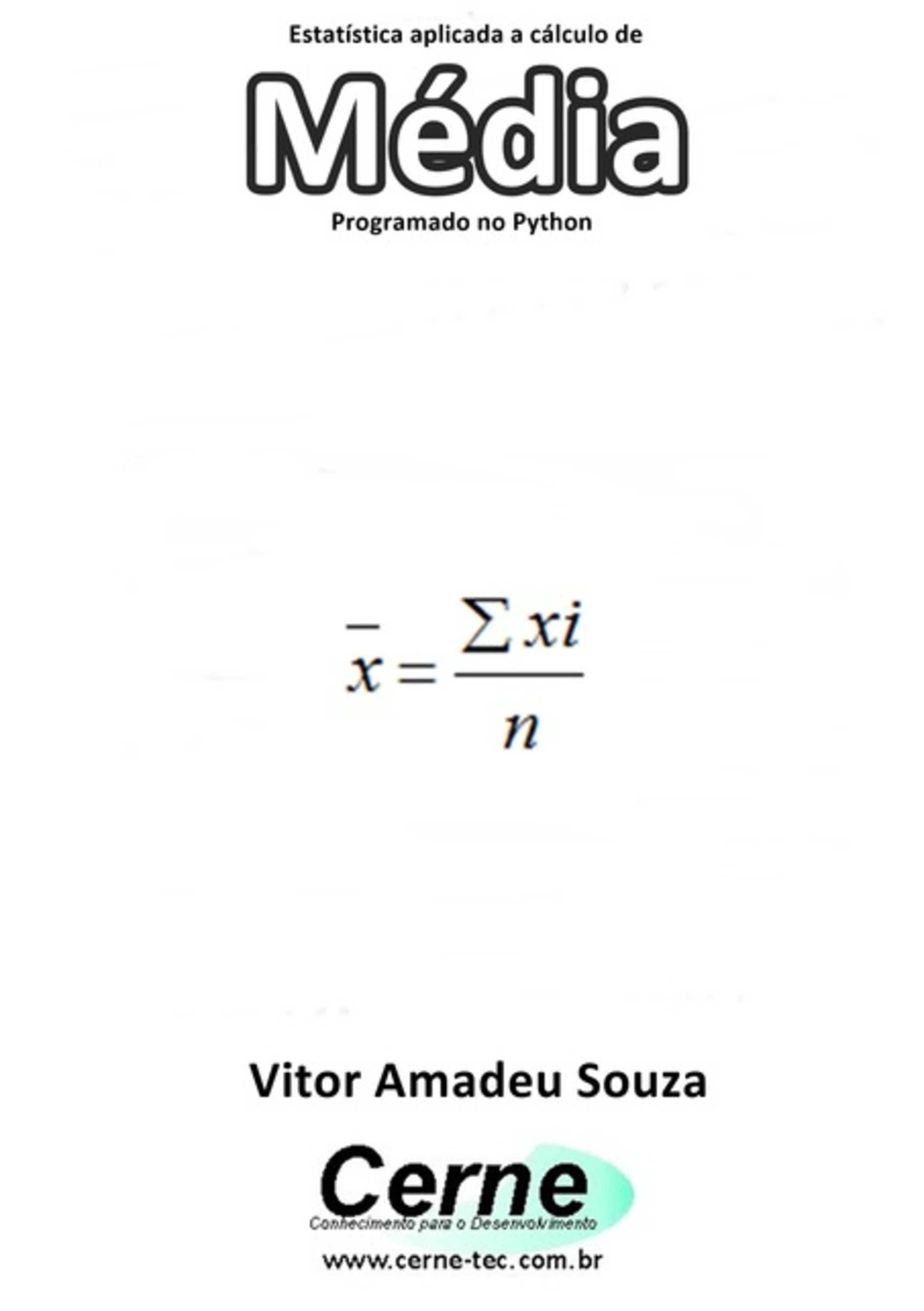 Estatística Aplicada A Cálculo De Média Programado No Python