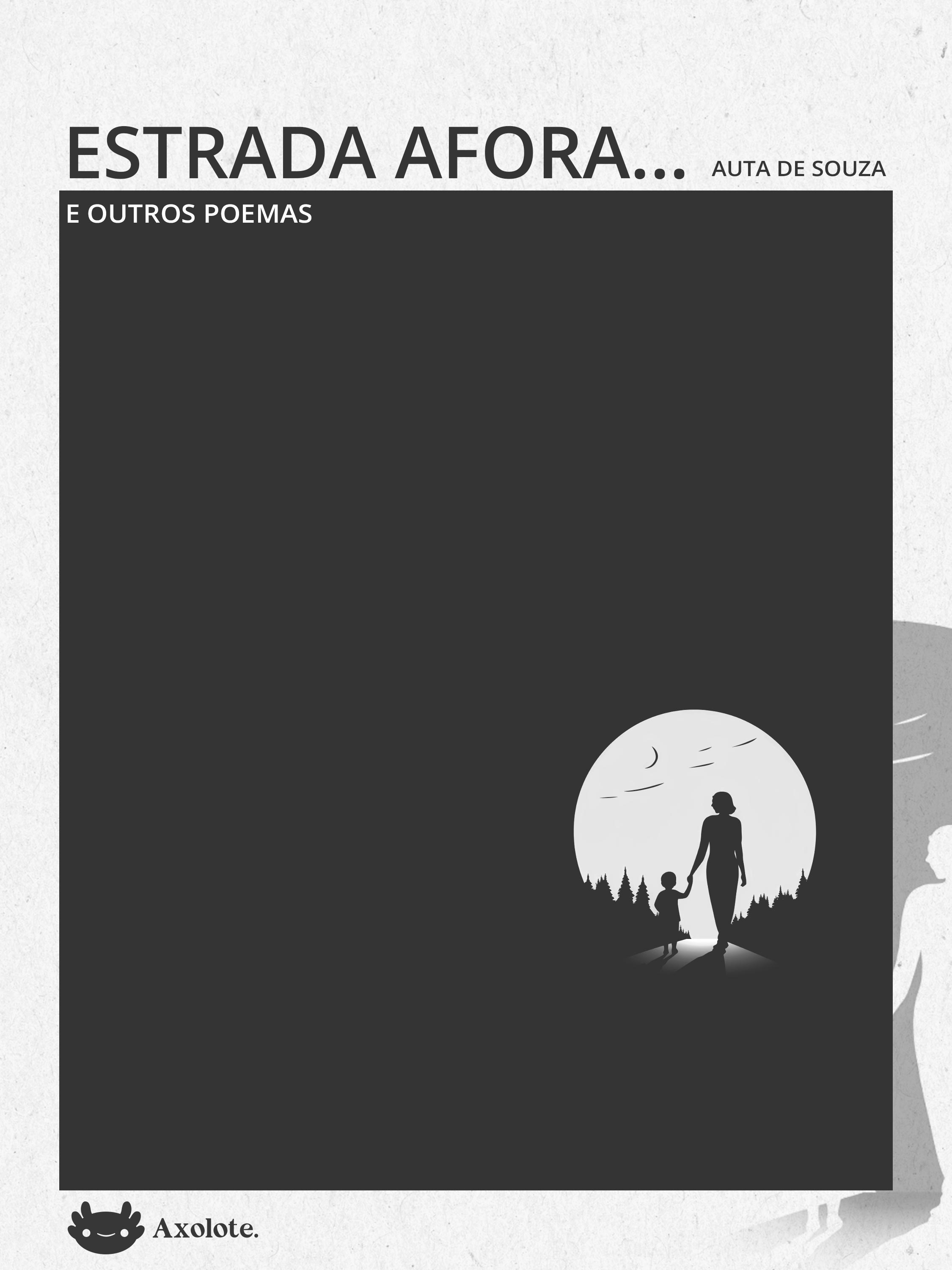 Estrada afora e outros poemas