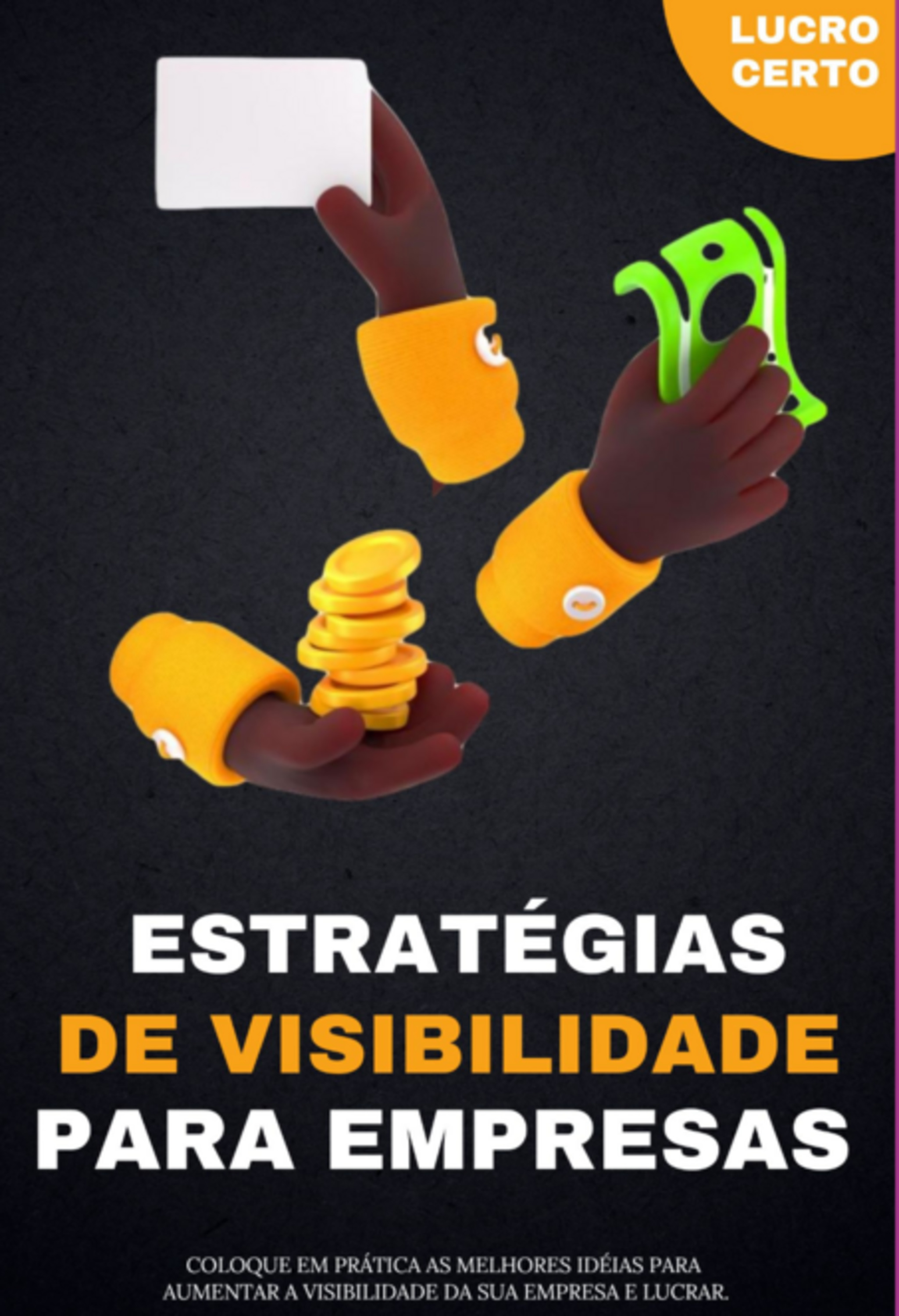 Estratégias De Visibilidade Para Empresas