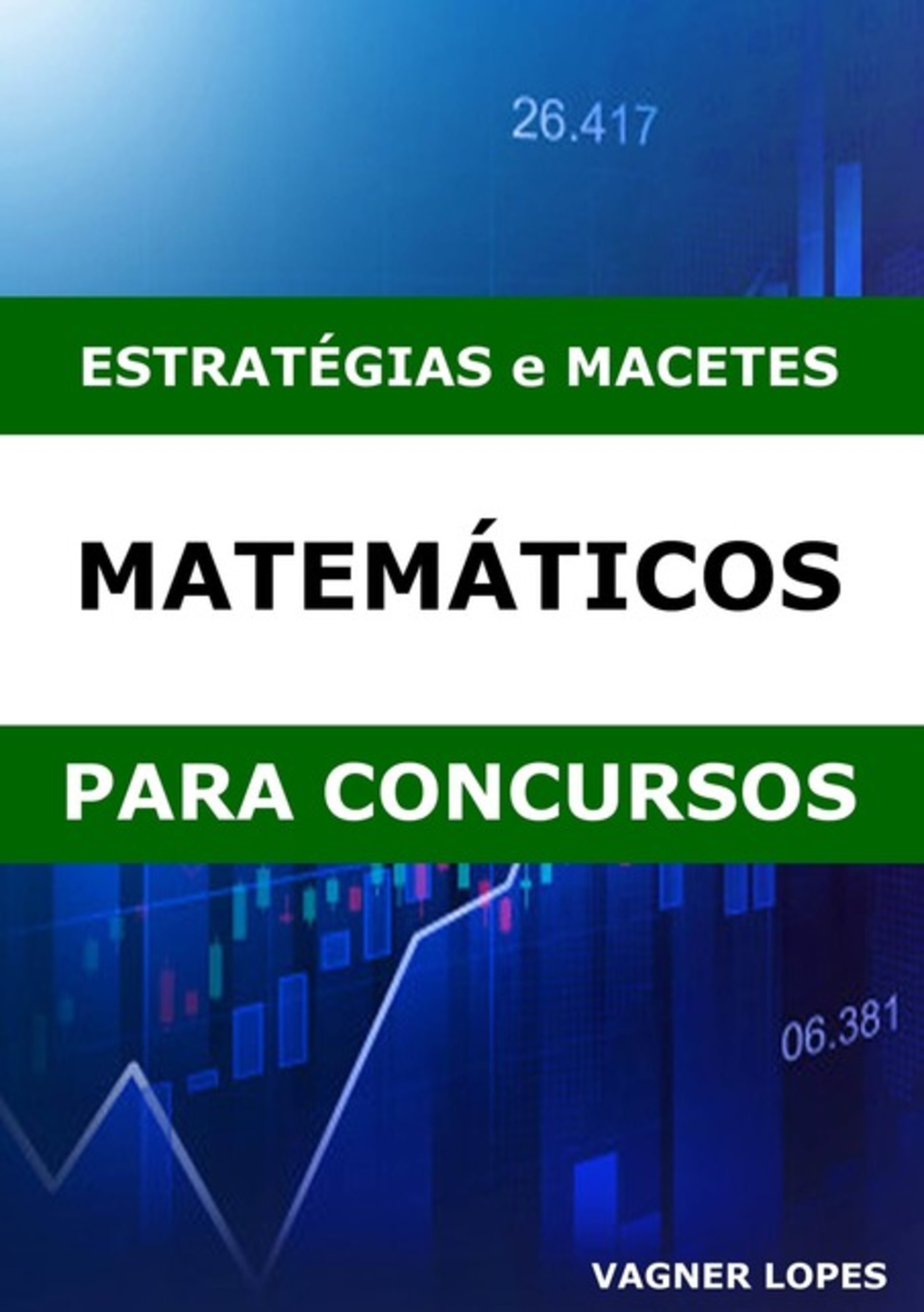 Estratégias E Macetes Matemáticos Para Concurseiros