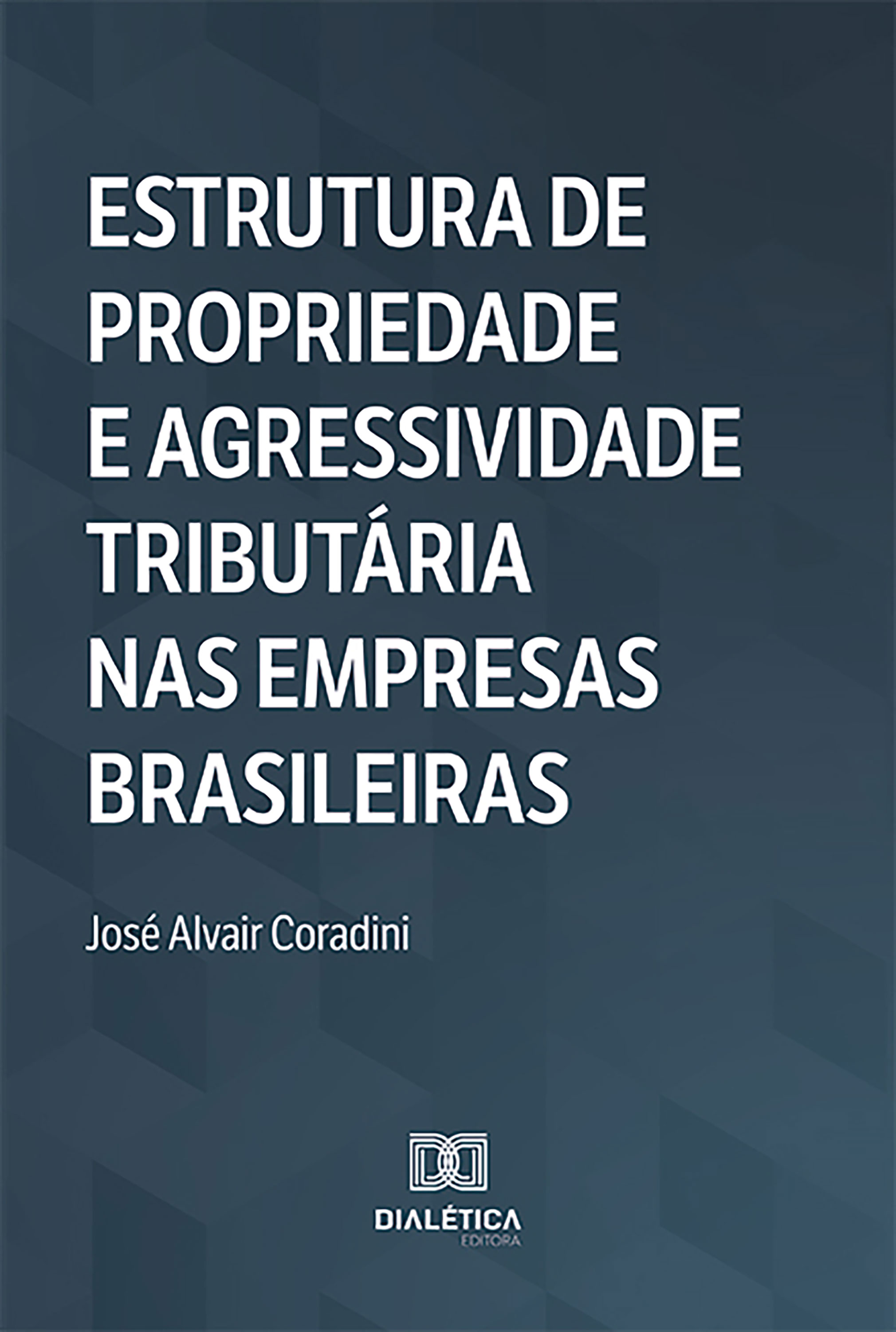 Estrutura de propriedade e agressividade tributária nas empresas brasileiras