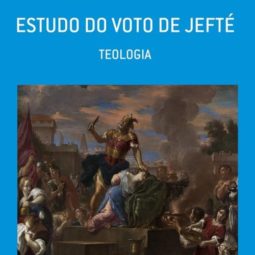 ESTUDO DO VOTO DE JEFTÉ