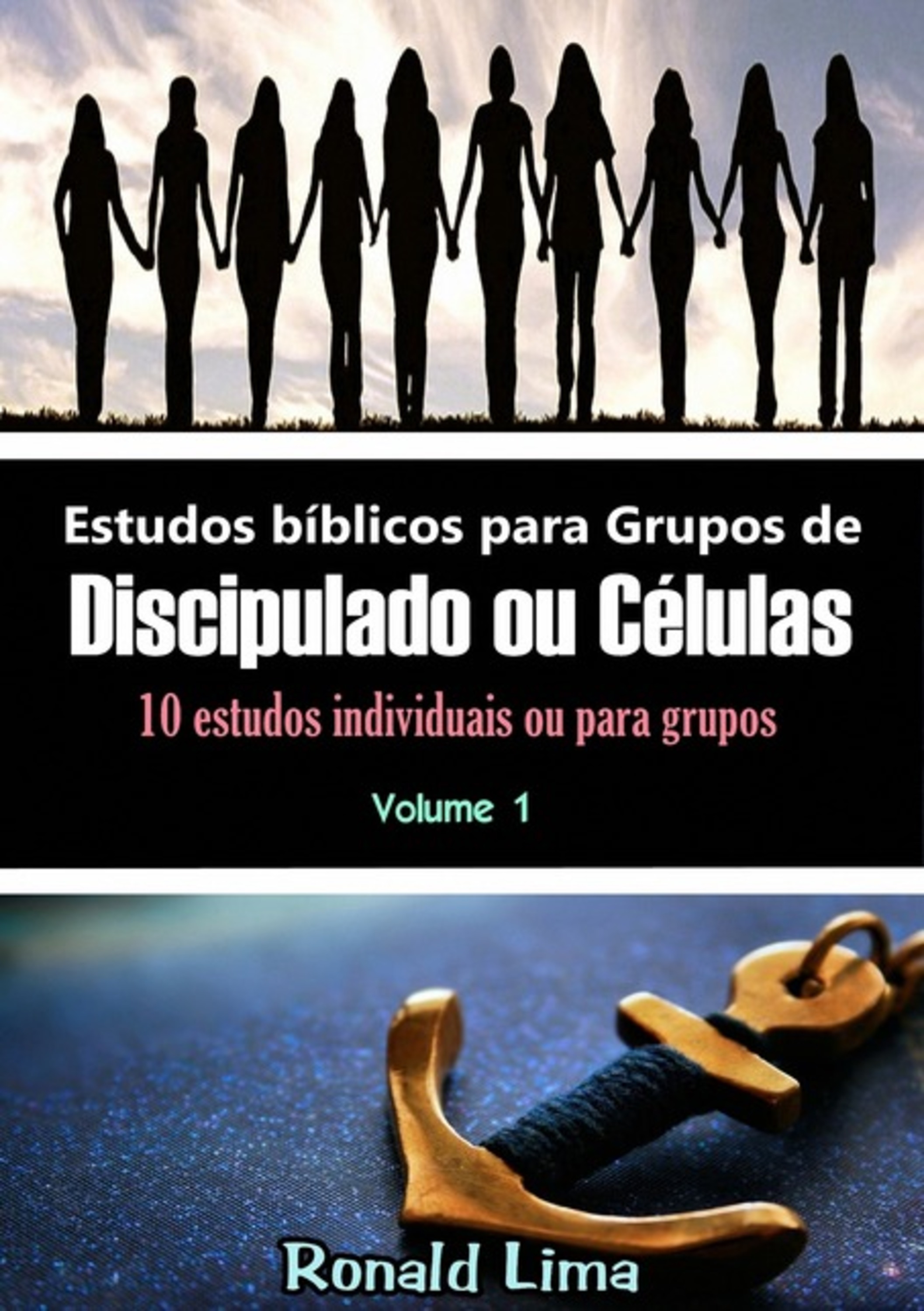 Estudos Bíblicos Para Grupos De Discipulado Ou Células