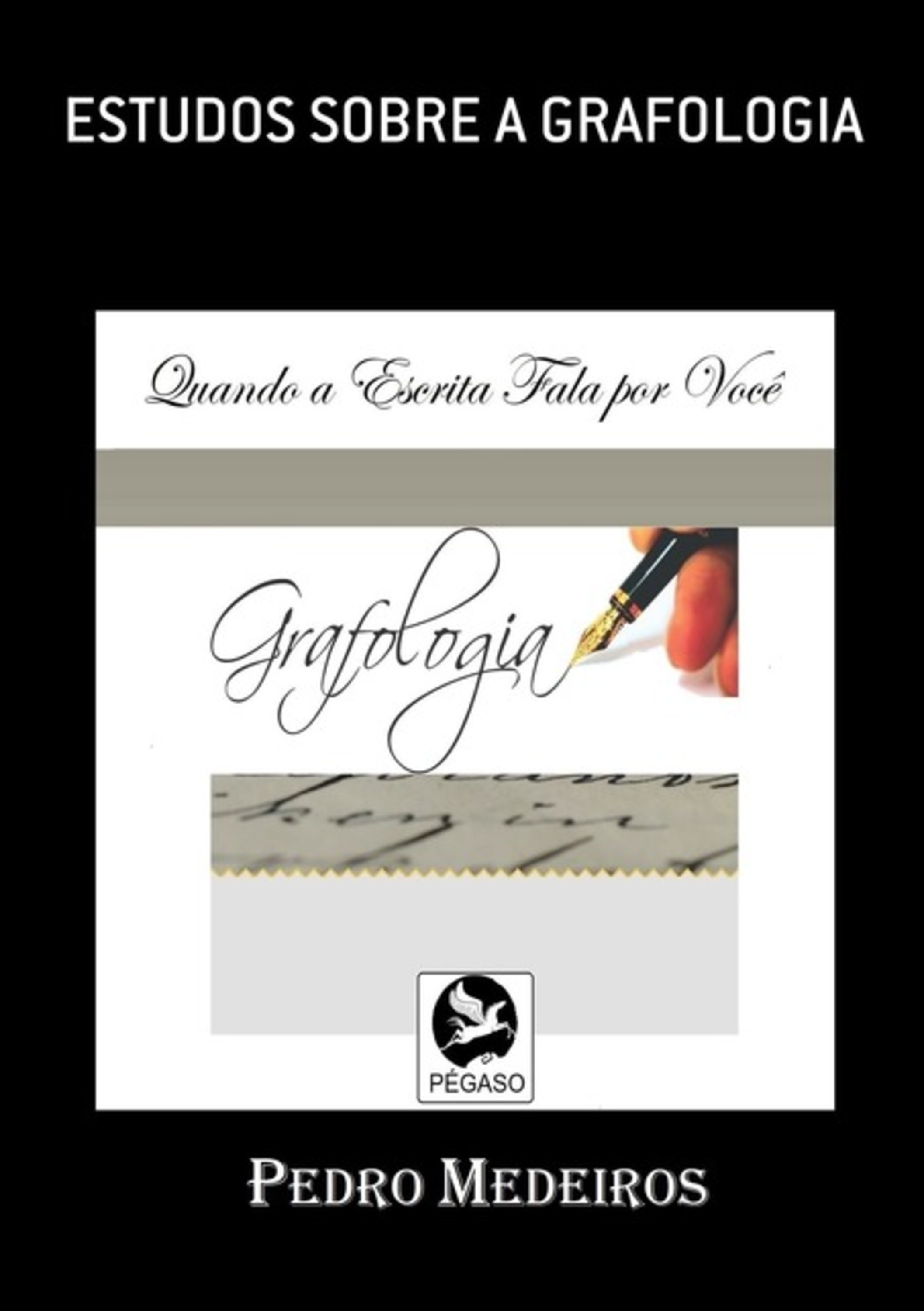 Estudos Sobre A Grafologia