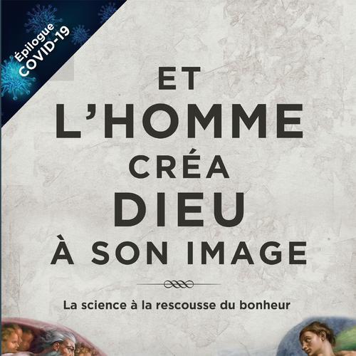 Et l'homme créa Dieu à son image, 3e édition