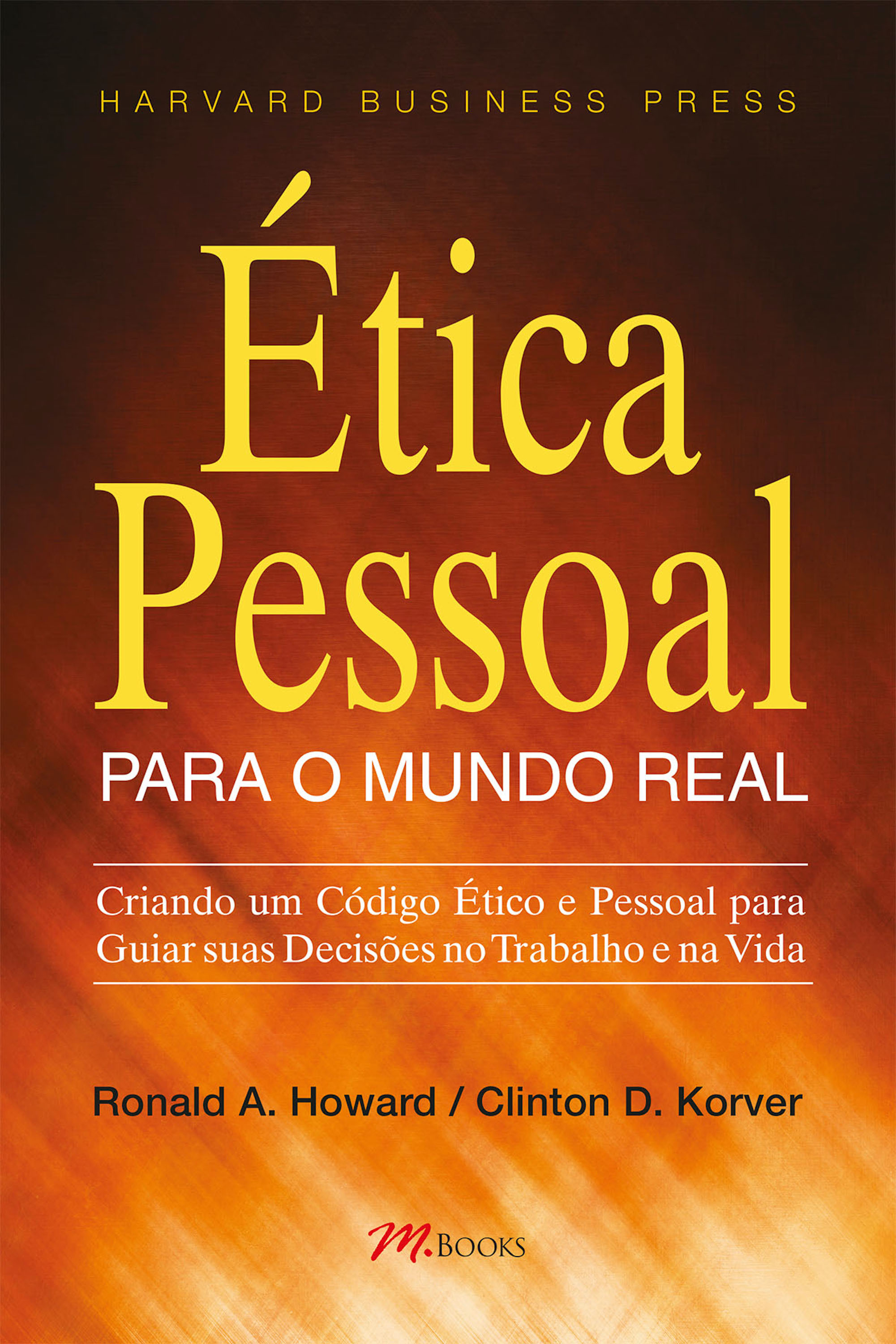 Ética pessoal para o mundo real