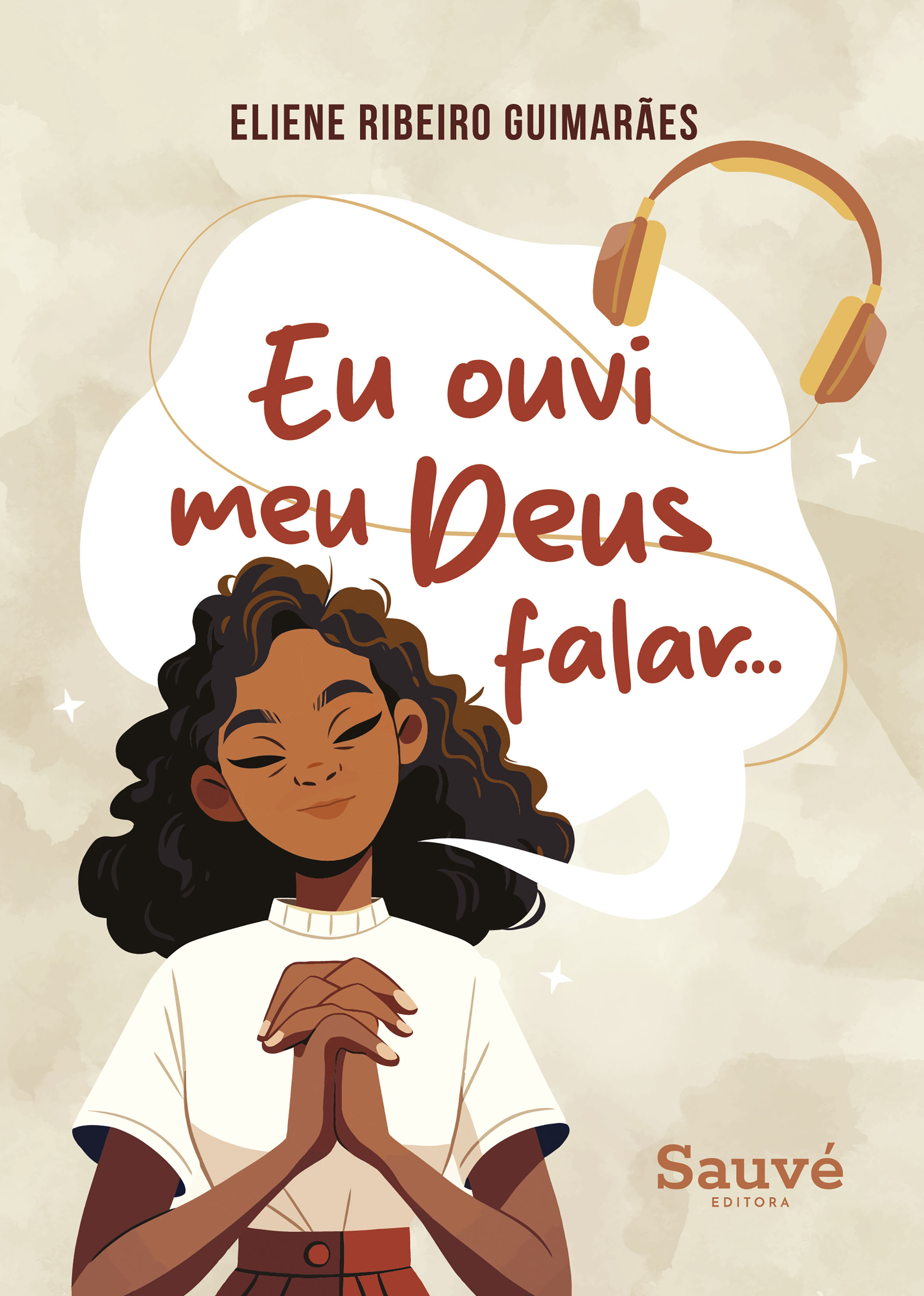 Eu Ouvi Meu Deus Falar…
