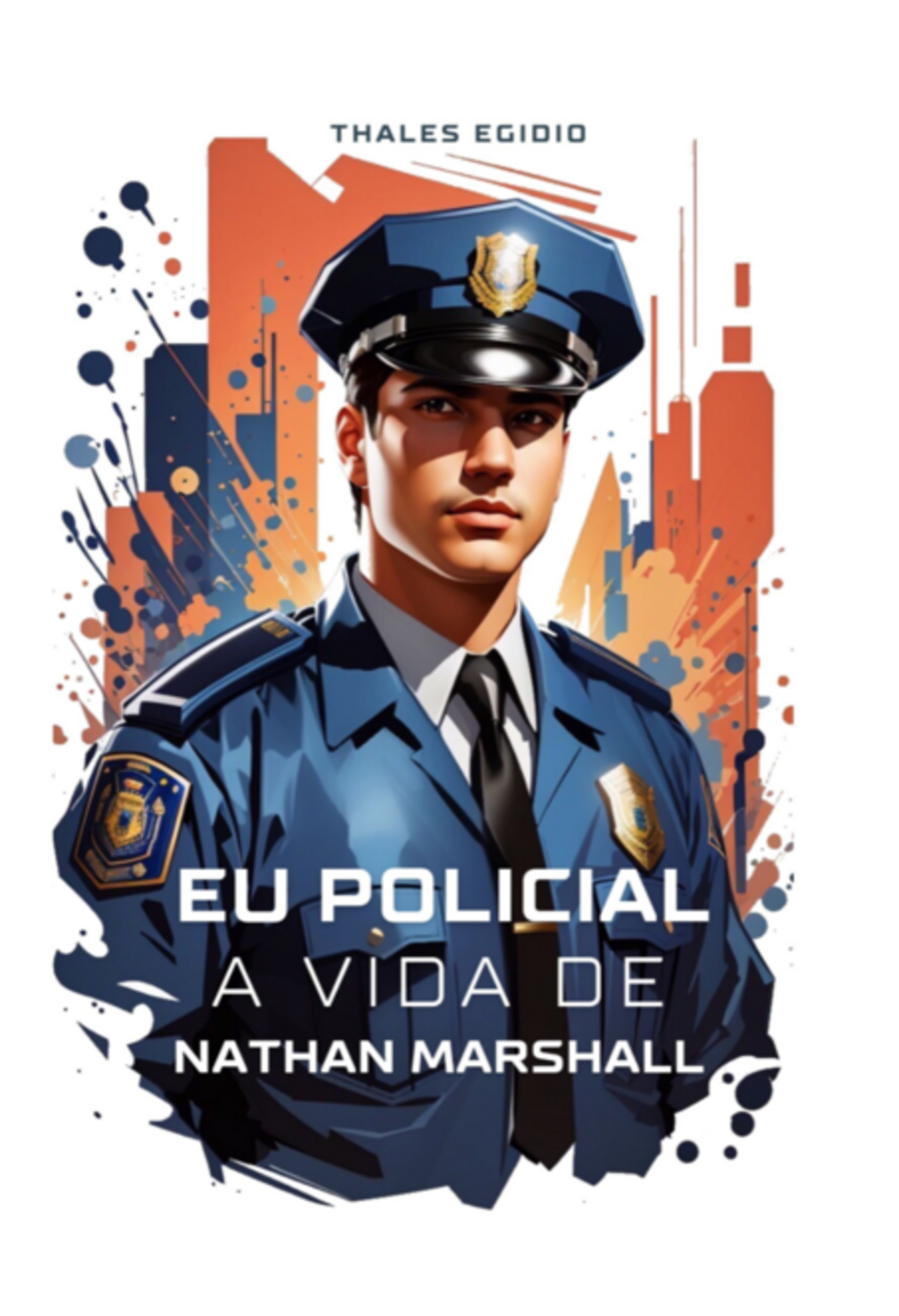 Eu Policial A Vida De Nathan Marshall