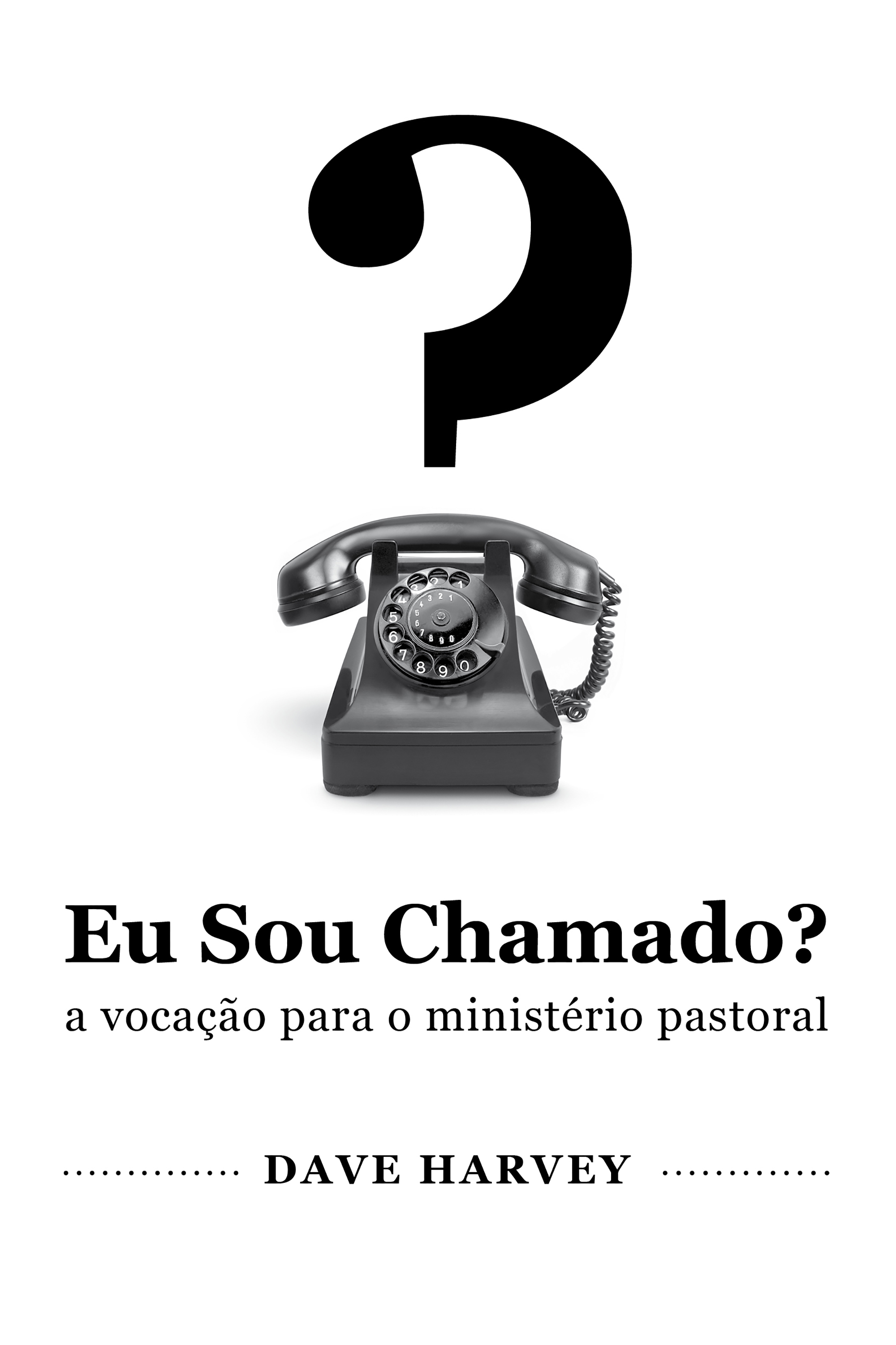 Eu sou chamado?