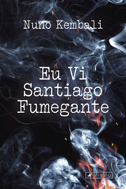 Eu vi Santiago Fumegante