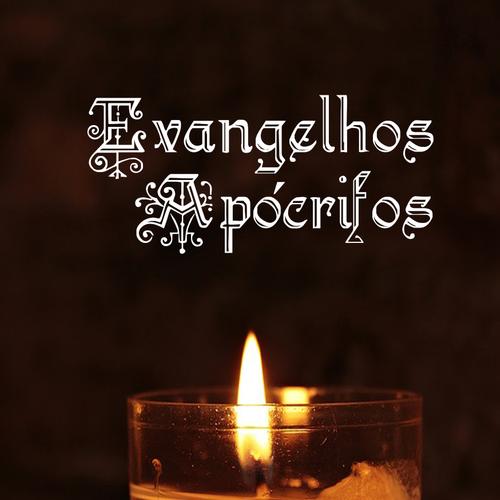 Evangelhos Apócrifos