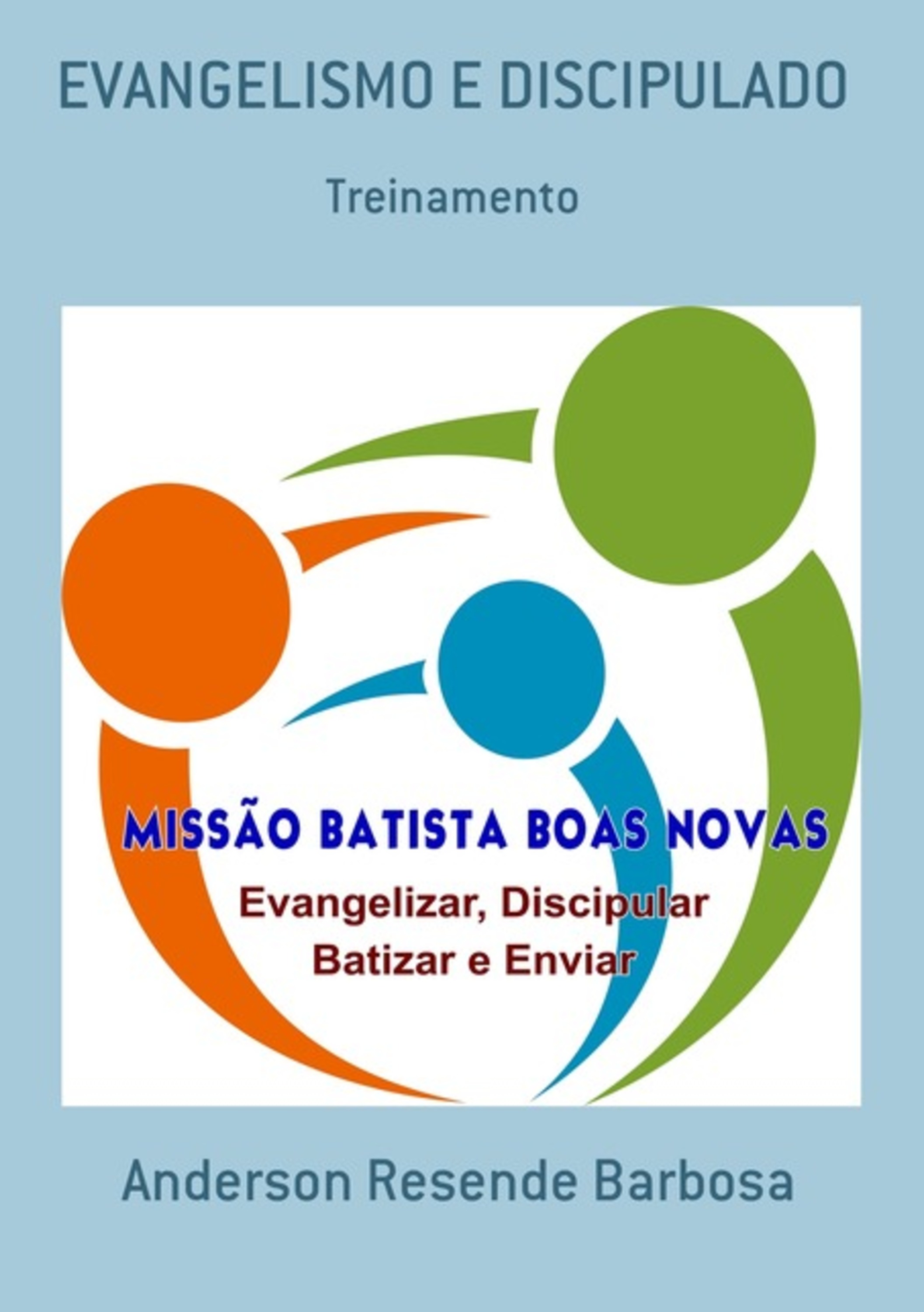 Evangelismo E Discipulado