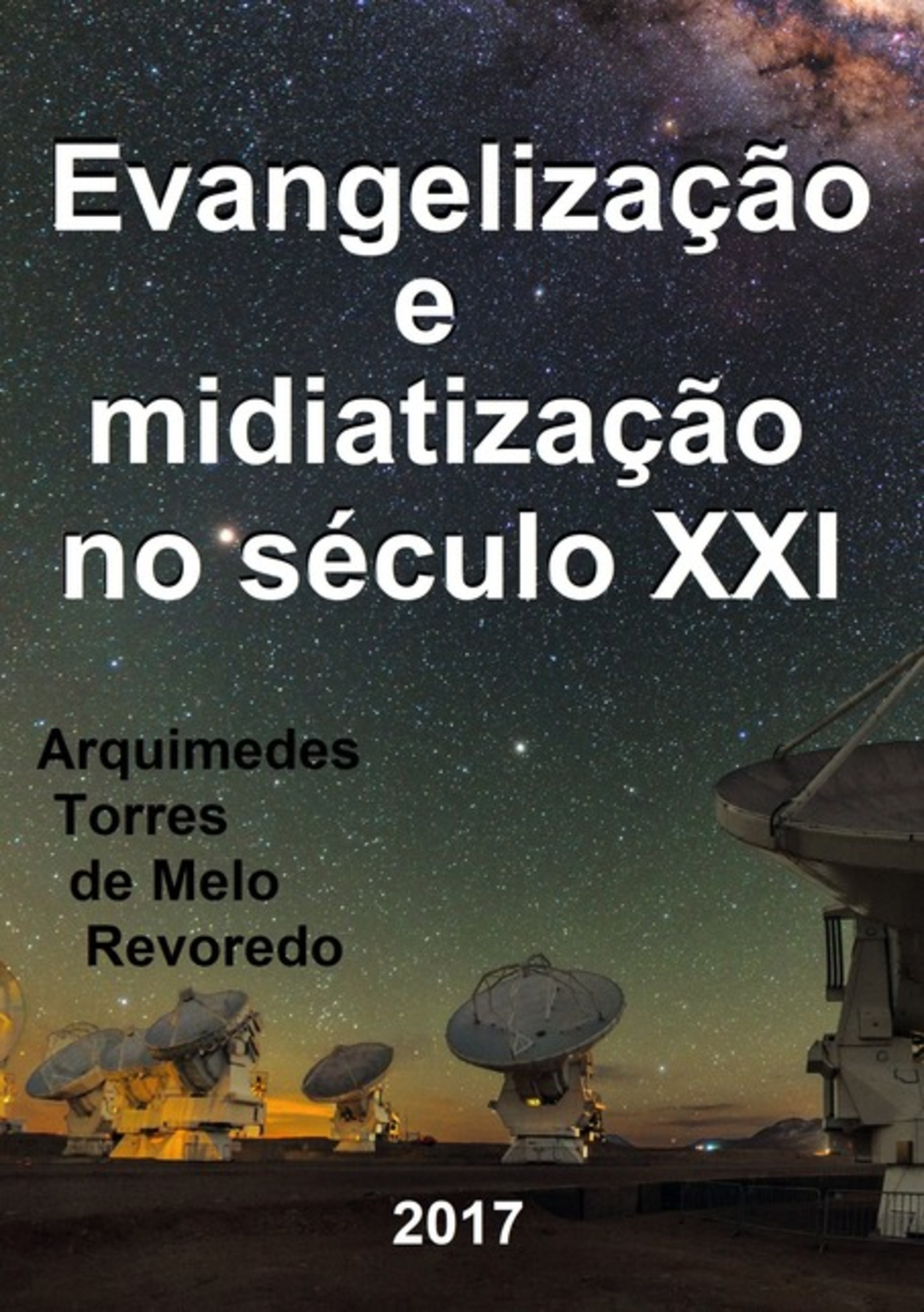 Evangelização E Midiatização No Século Xxi