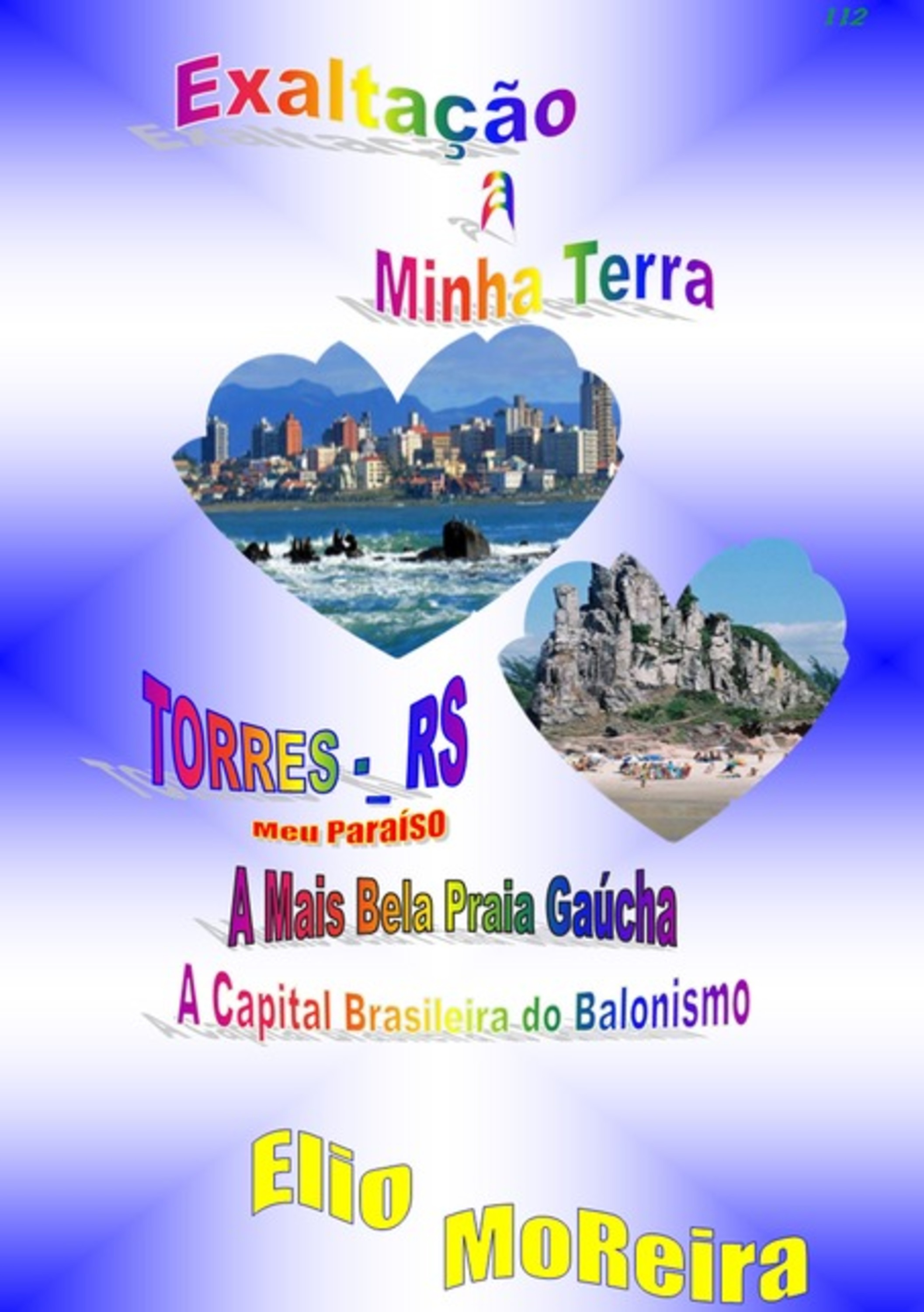 Exaltação A Minha Terra - Torres - Rs