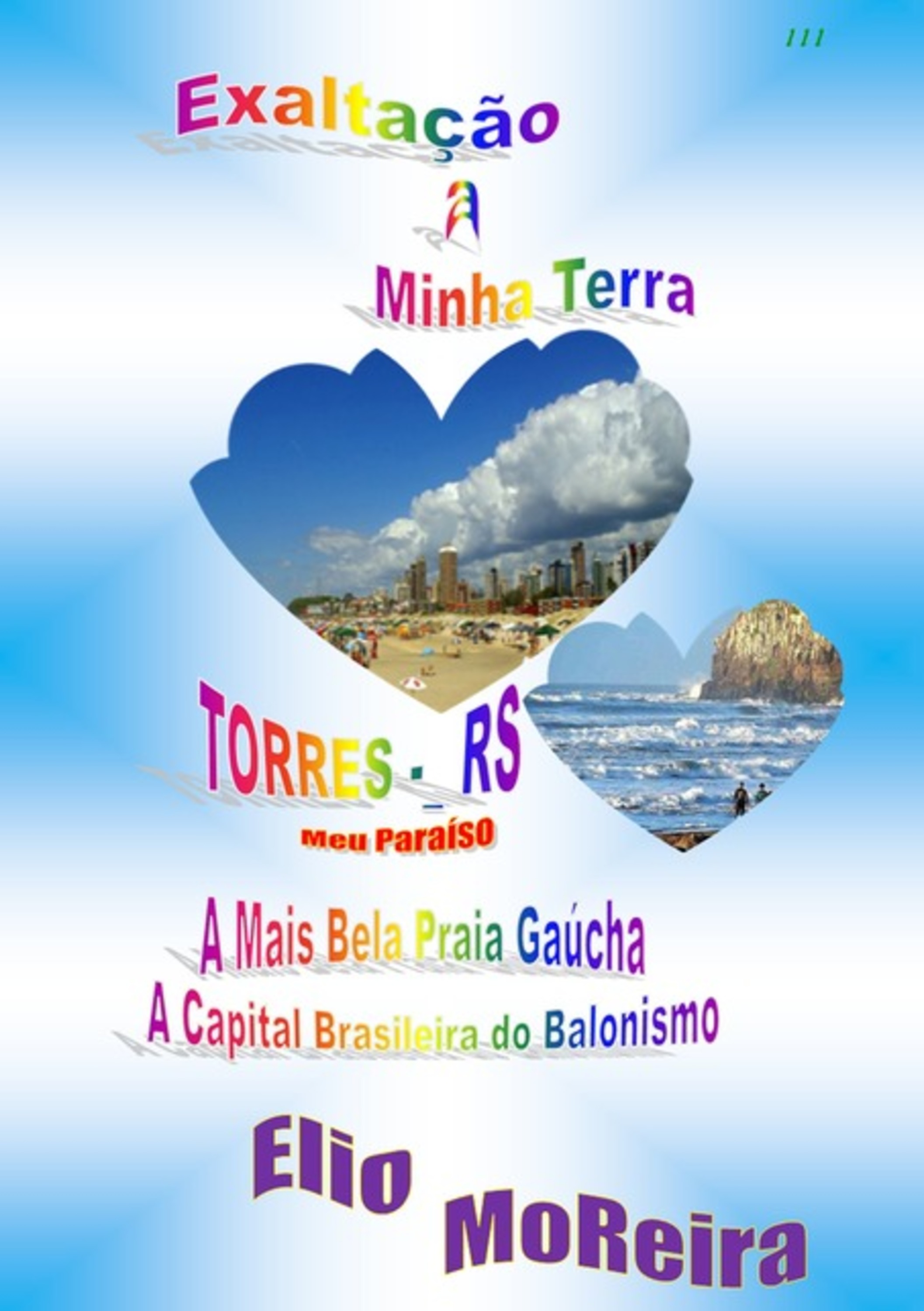 Exaltação A Minha Terra - Torres - Rs