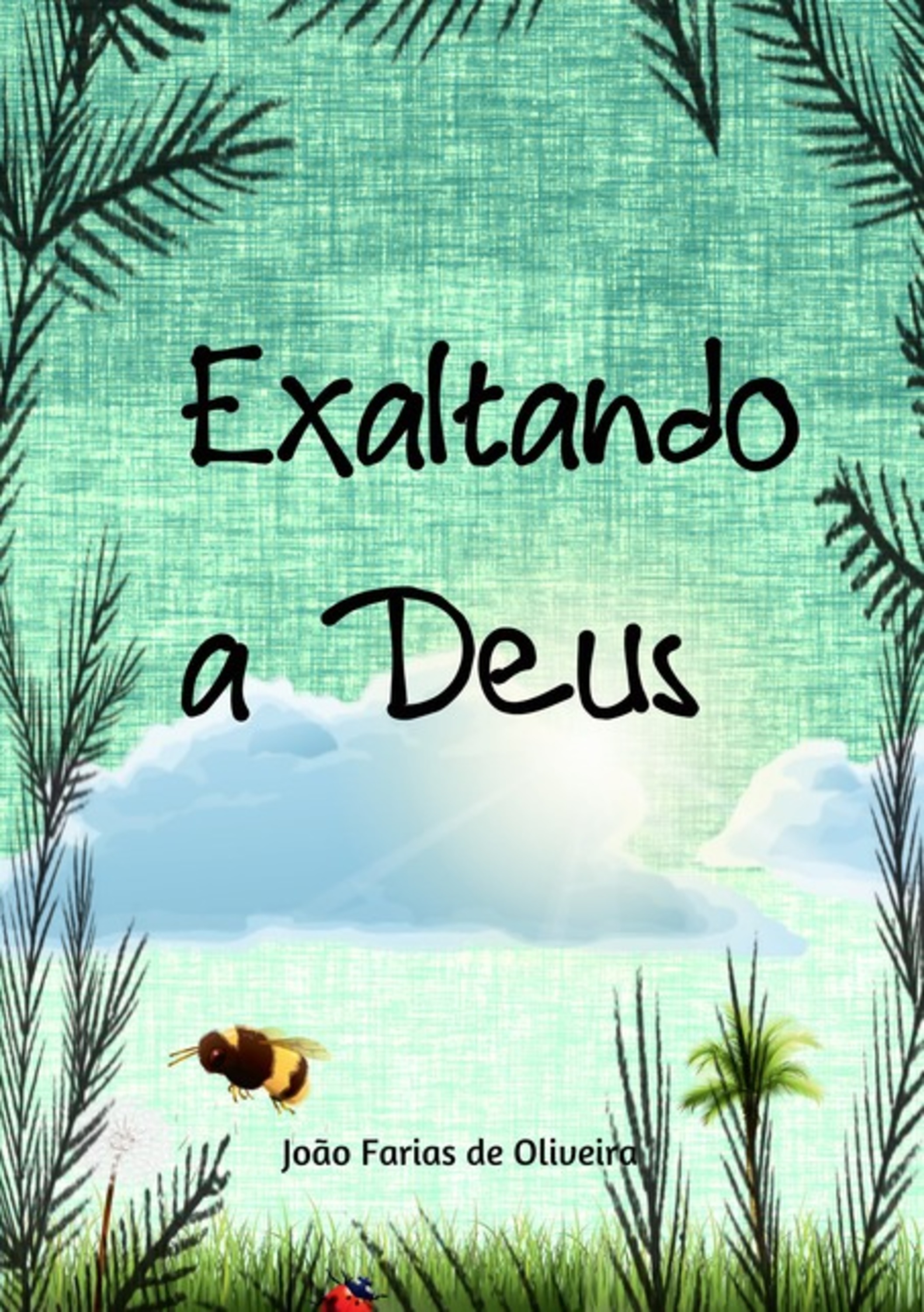 Exaltando A Deus