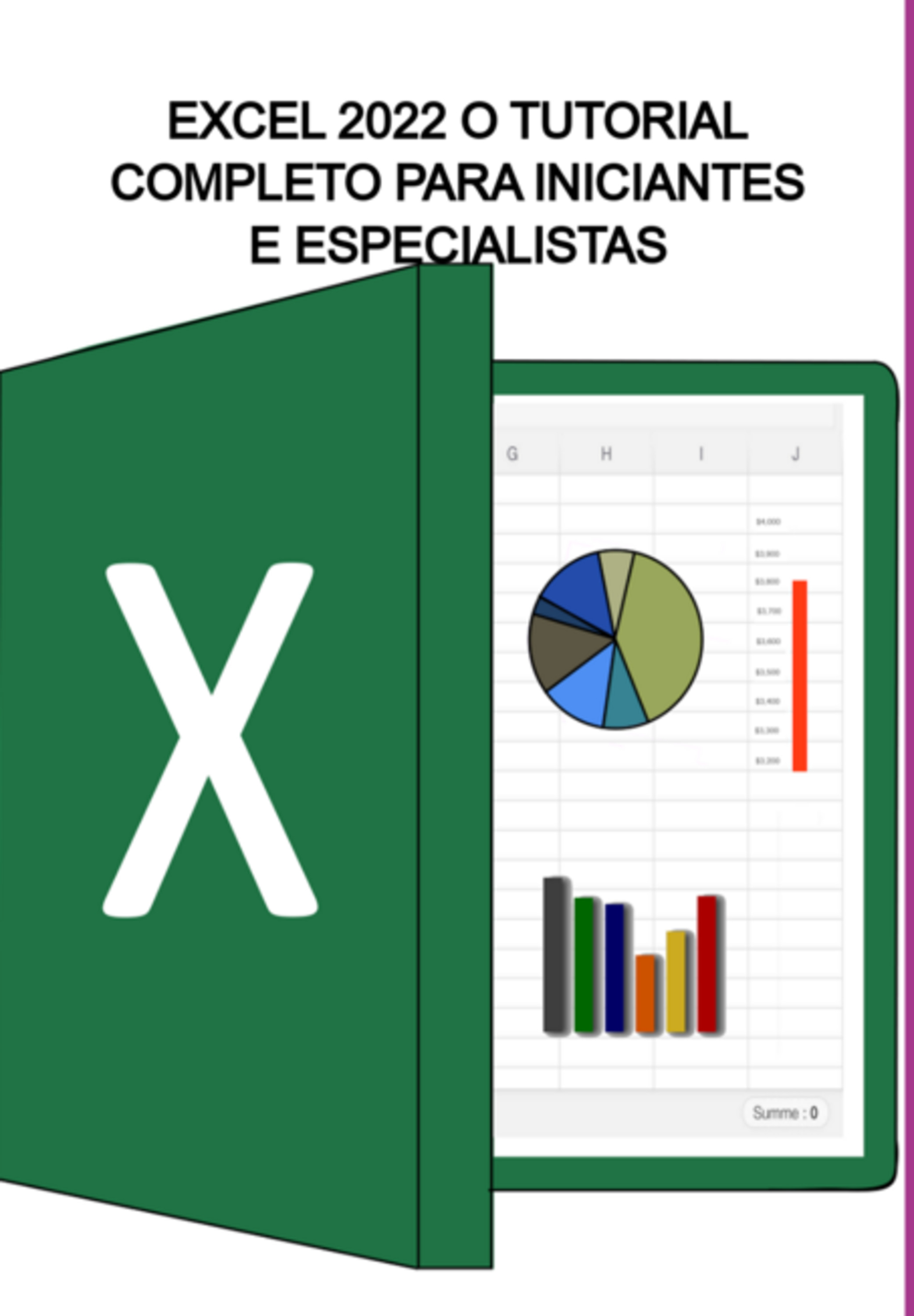 Excel 2022 O Tutorial Completo Para Iniciantes E Especialistas