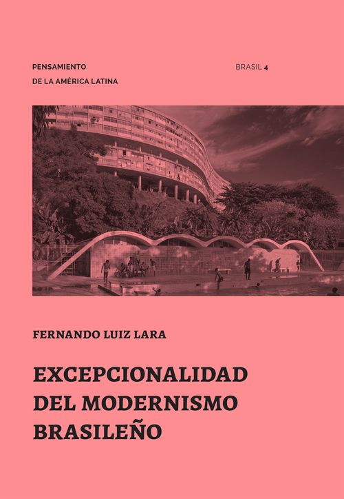 Excepcionalidad del Modernismo Brasileño