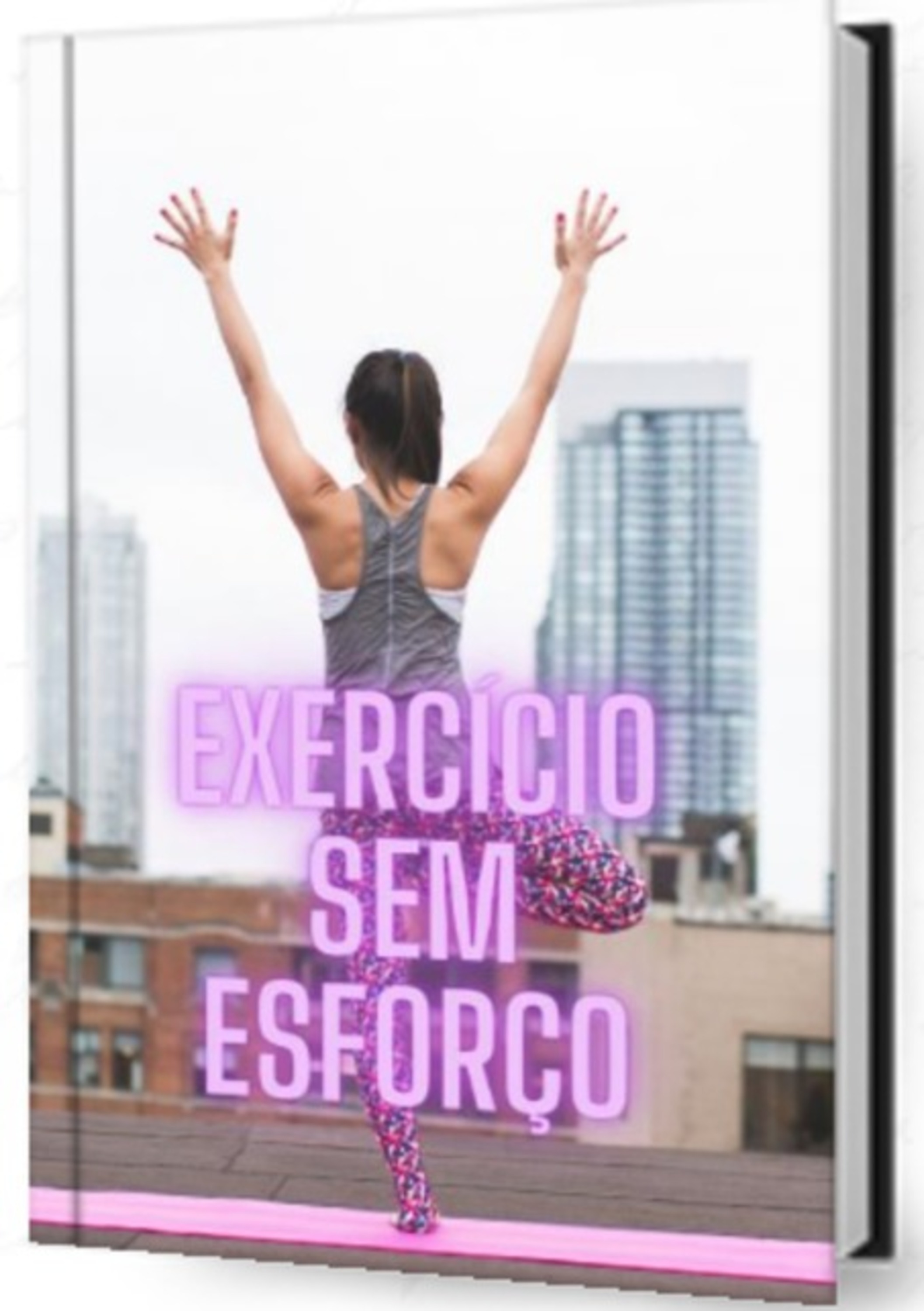 Exercício Sem Esforço