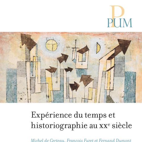 Expérience du temps et historiographie au XXe siècle