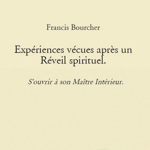 Expériences vécues après un Réveil spirituel