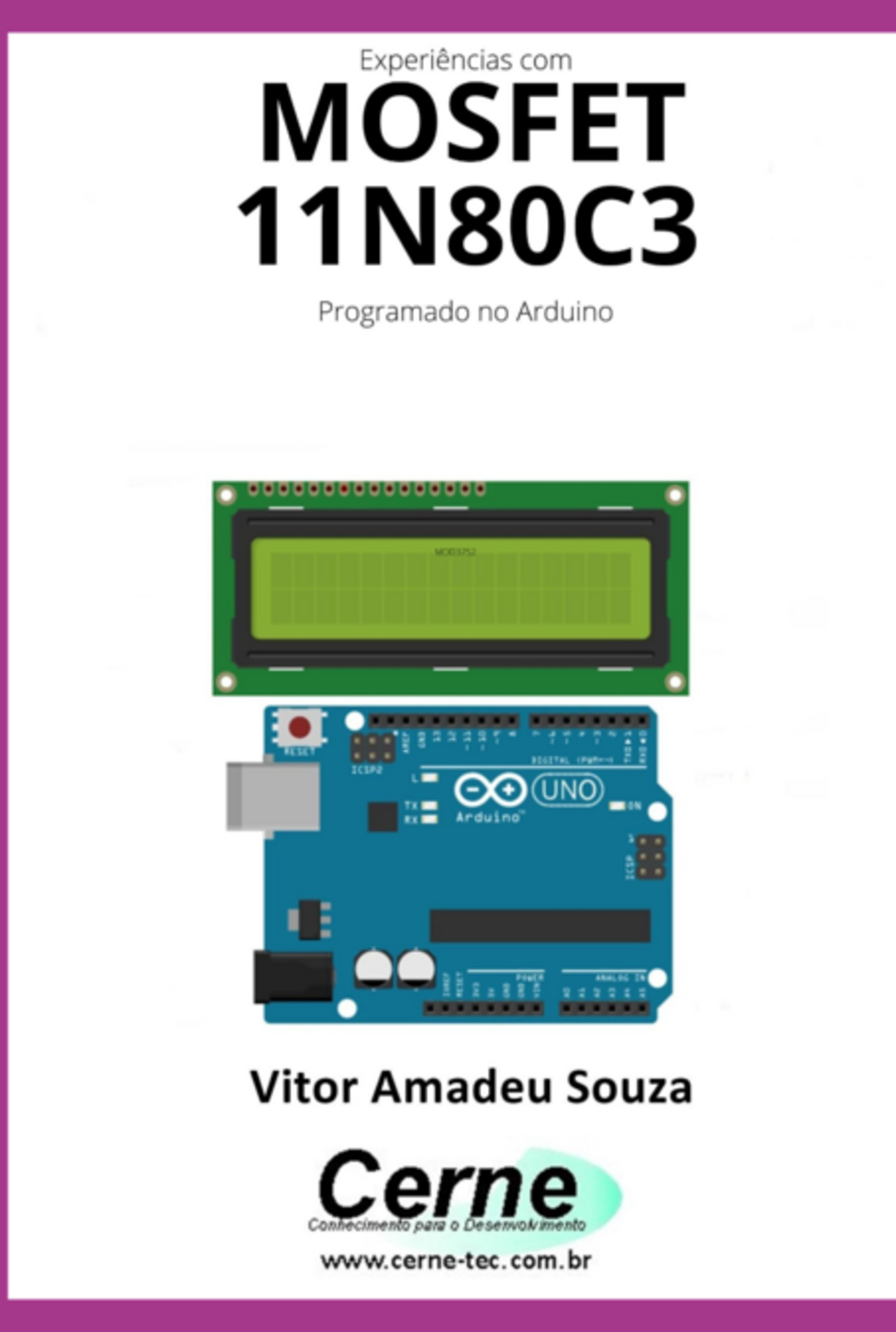 Experiências Com O Mosfet 11n80c3 Programado No Arduino