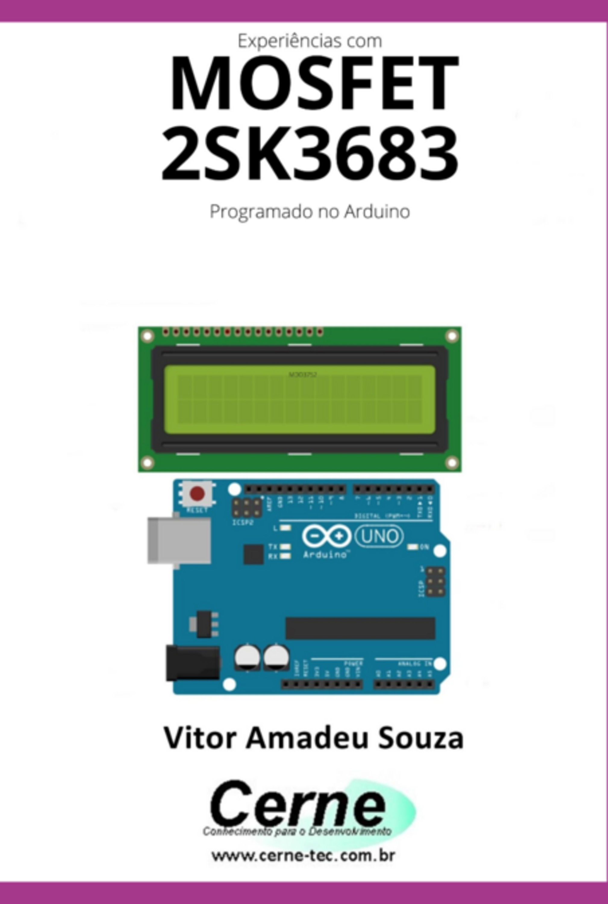 Experiências Com O Mosfet 2sk3683 Programado No Arduino