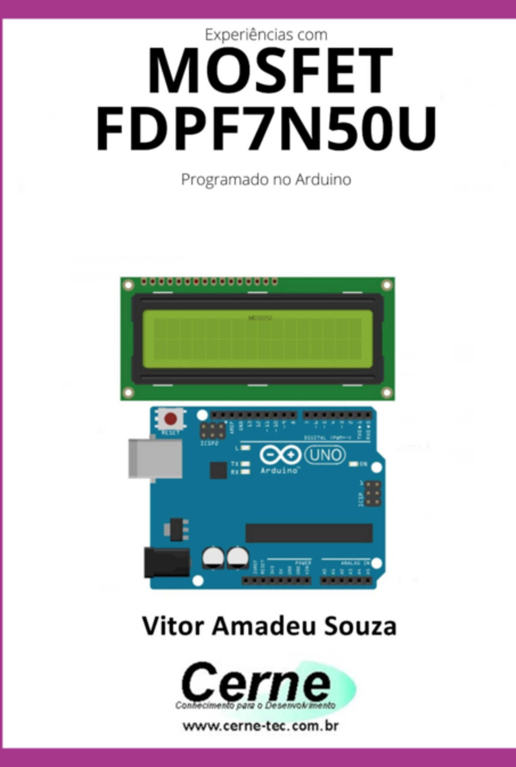 Experiências Com O Mosfet Fdpf7n50u Programado No Arduino