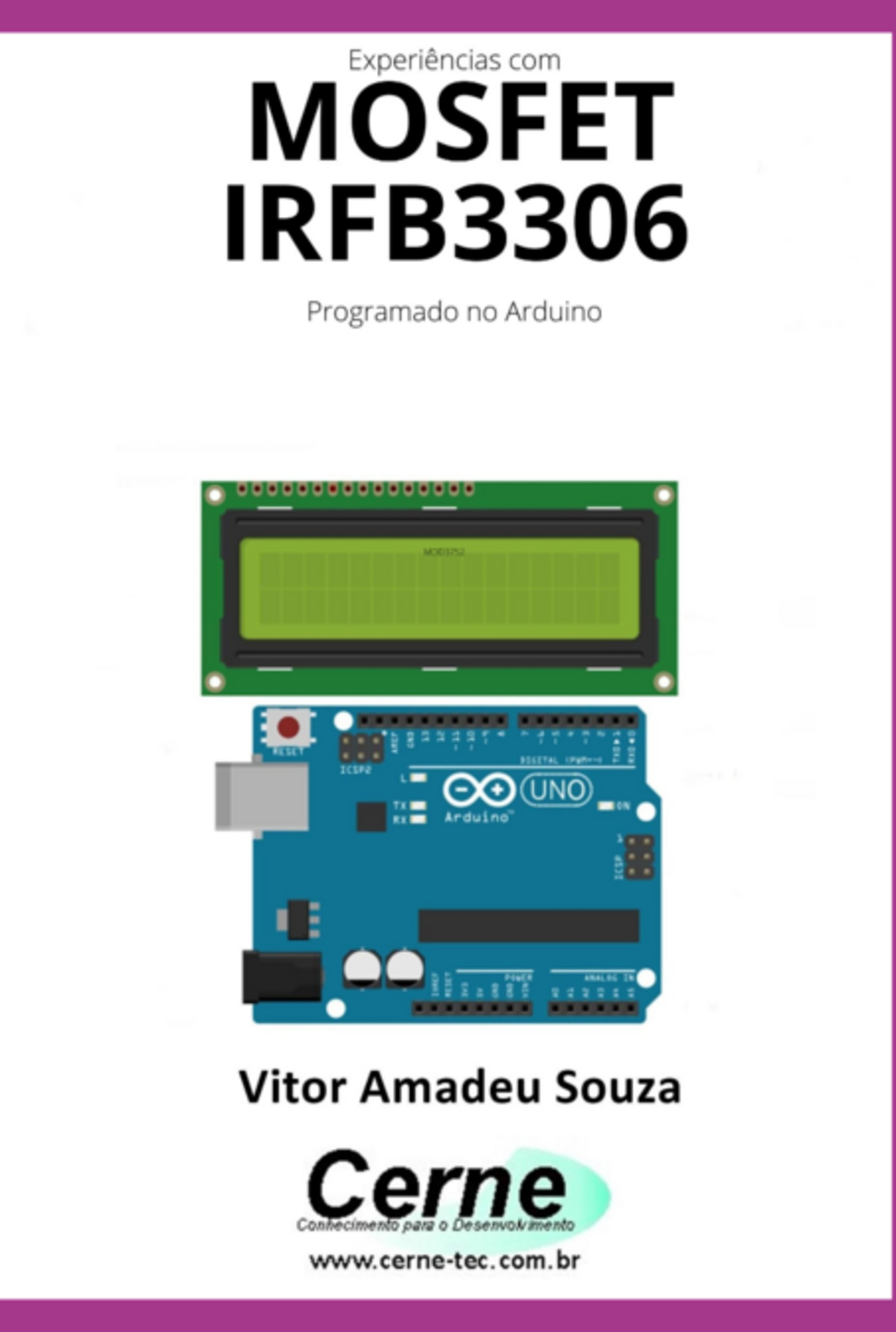 Experiências Com O Mosfet Irfb3306 Programado No Arduino