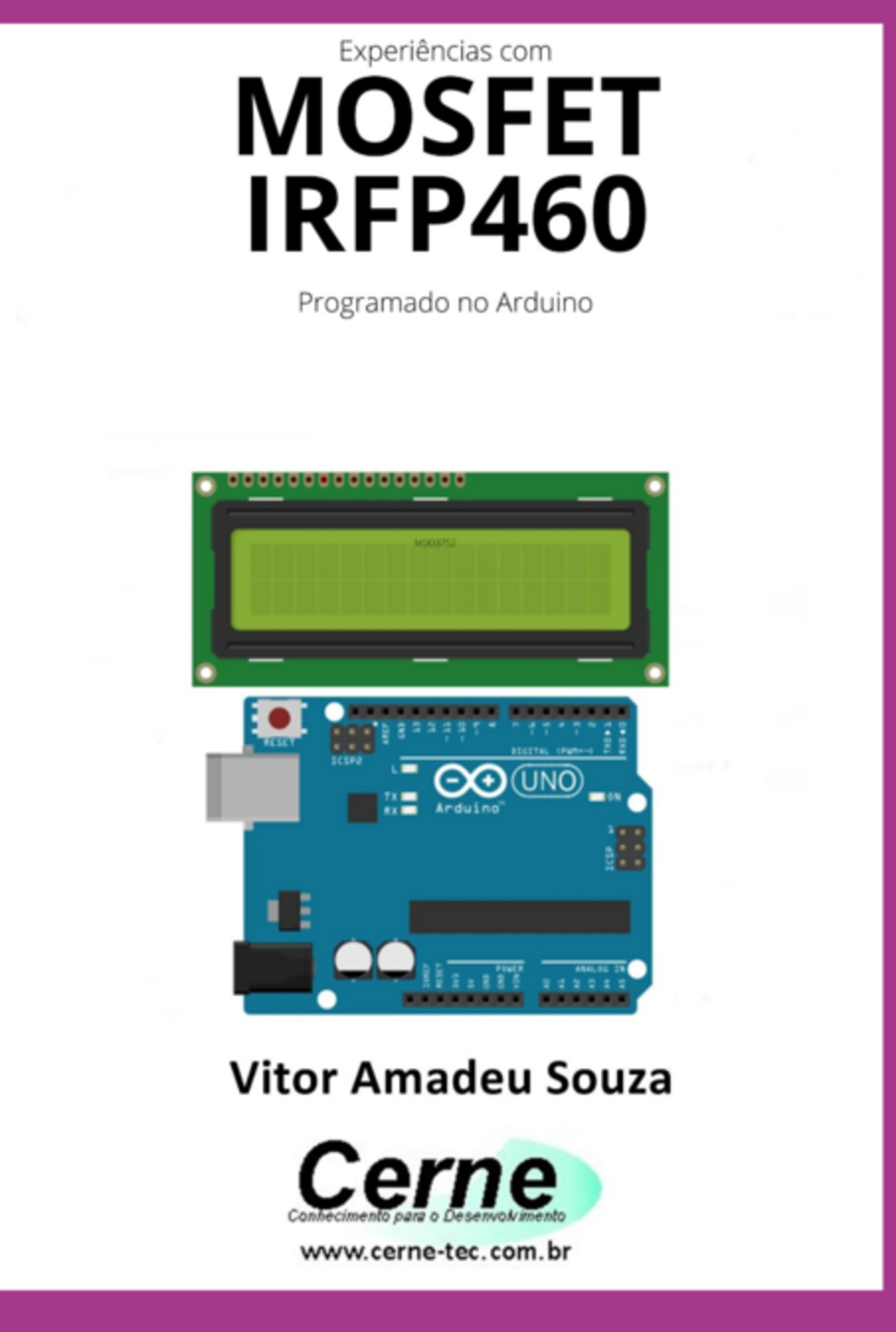 Experiências Com O Mosfet Irfp460 Programado No Arduino