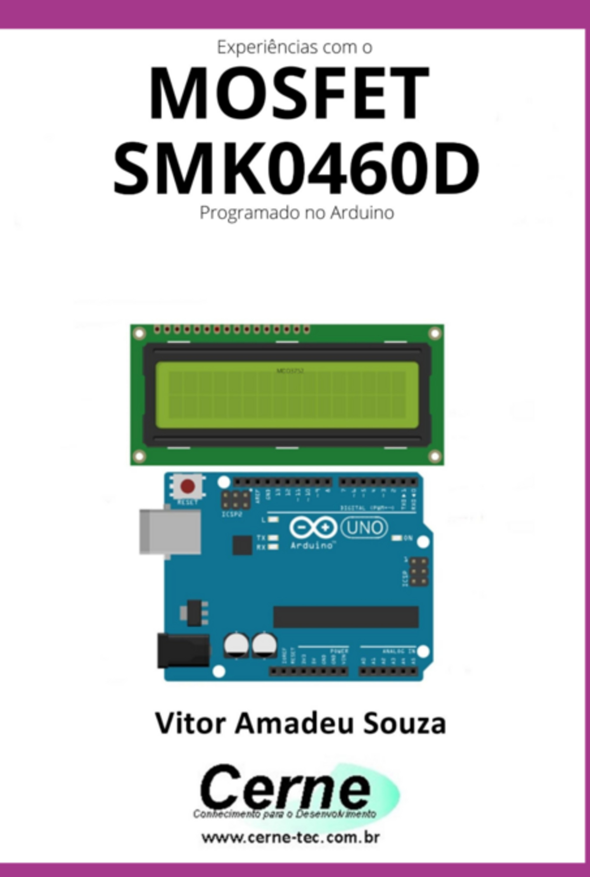 Experiências Com O Mosfet Smk0460d Programado No Arduino