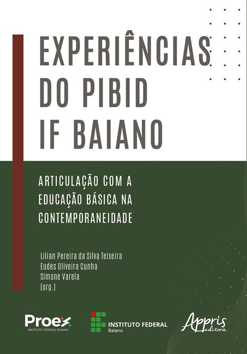 Experiências do Pibid IF Baiano: Articulação com a Educação Básica na Contemporaneidade
