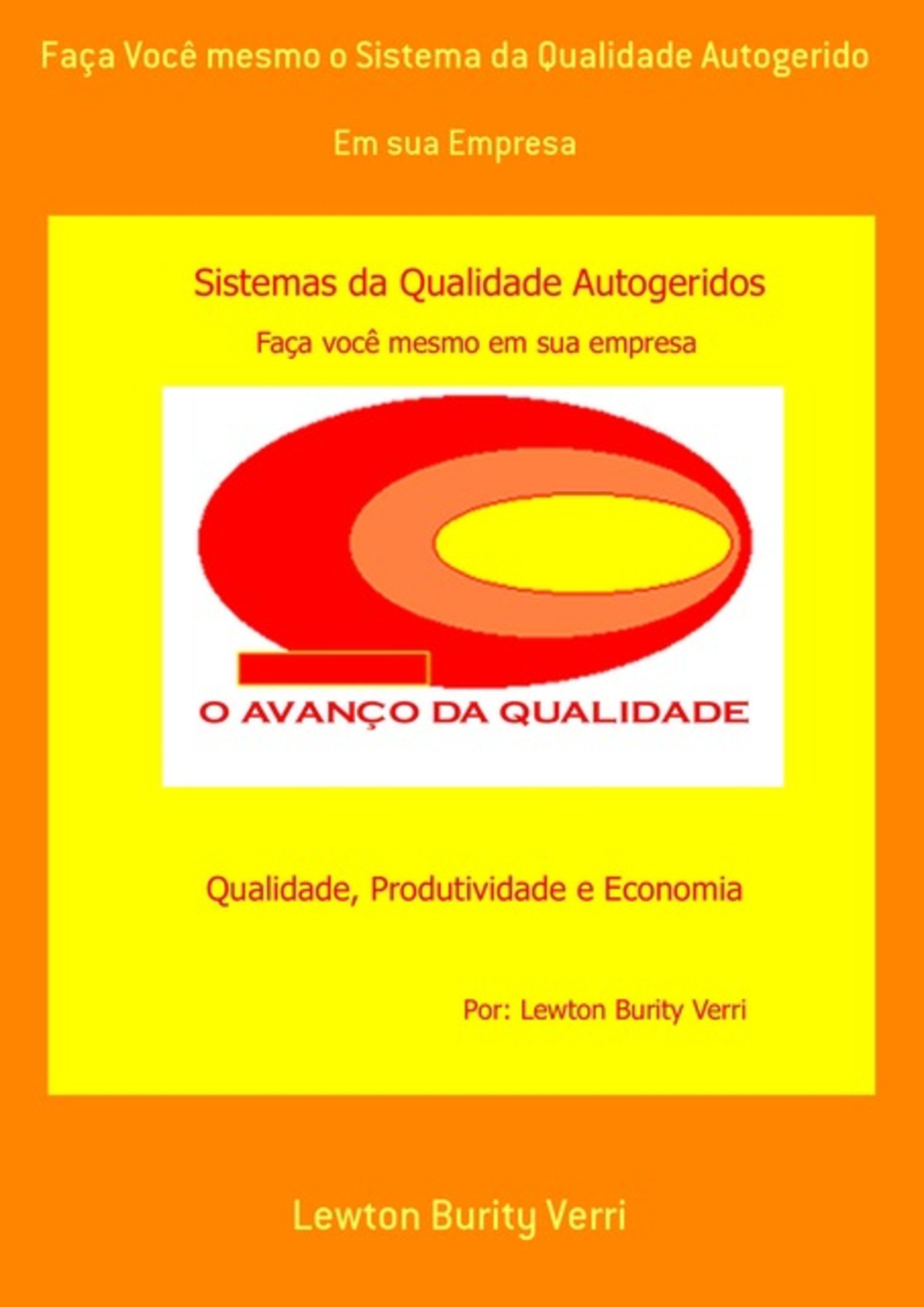 Faça Você Mesmo O Sistema Da Qualidade Autogerido