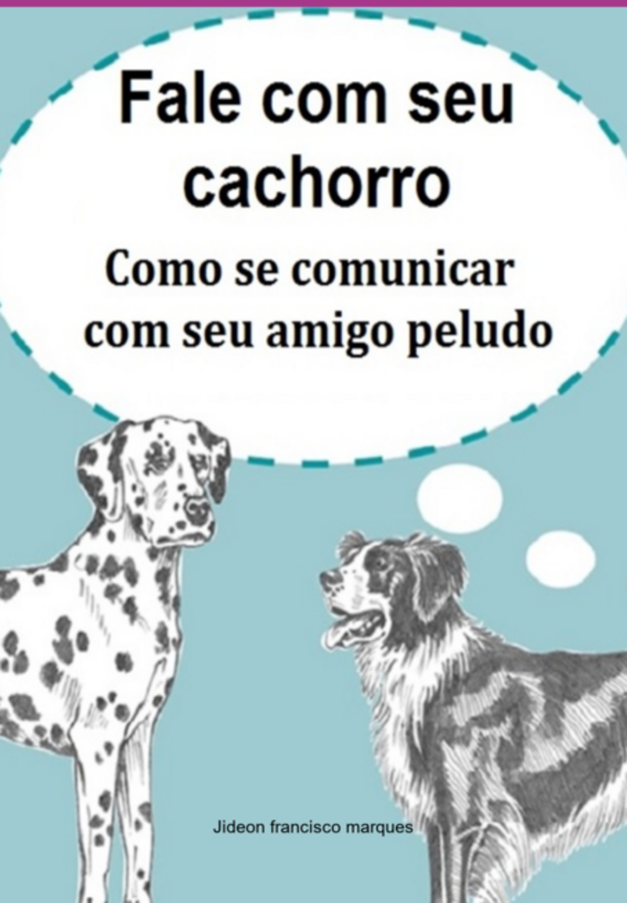 Fale Com Seu Cachorro