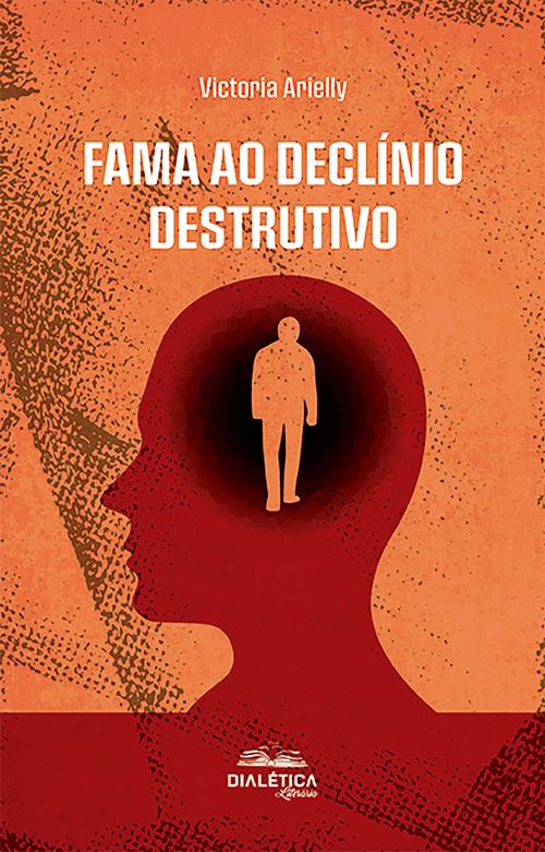 Fama ao Declínio Destrutivo