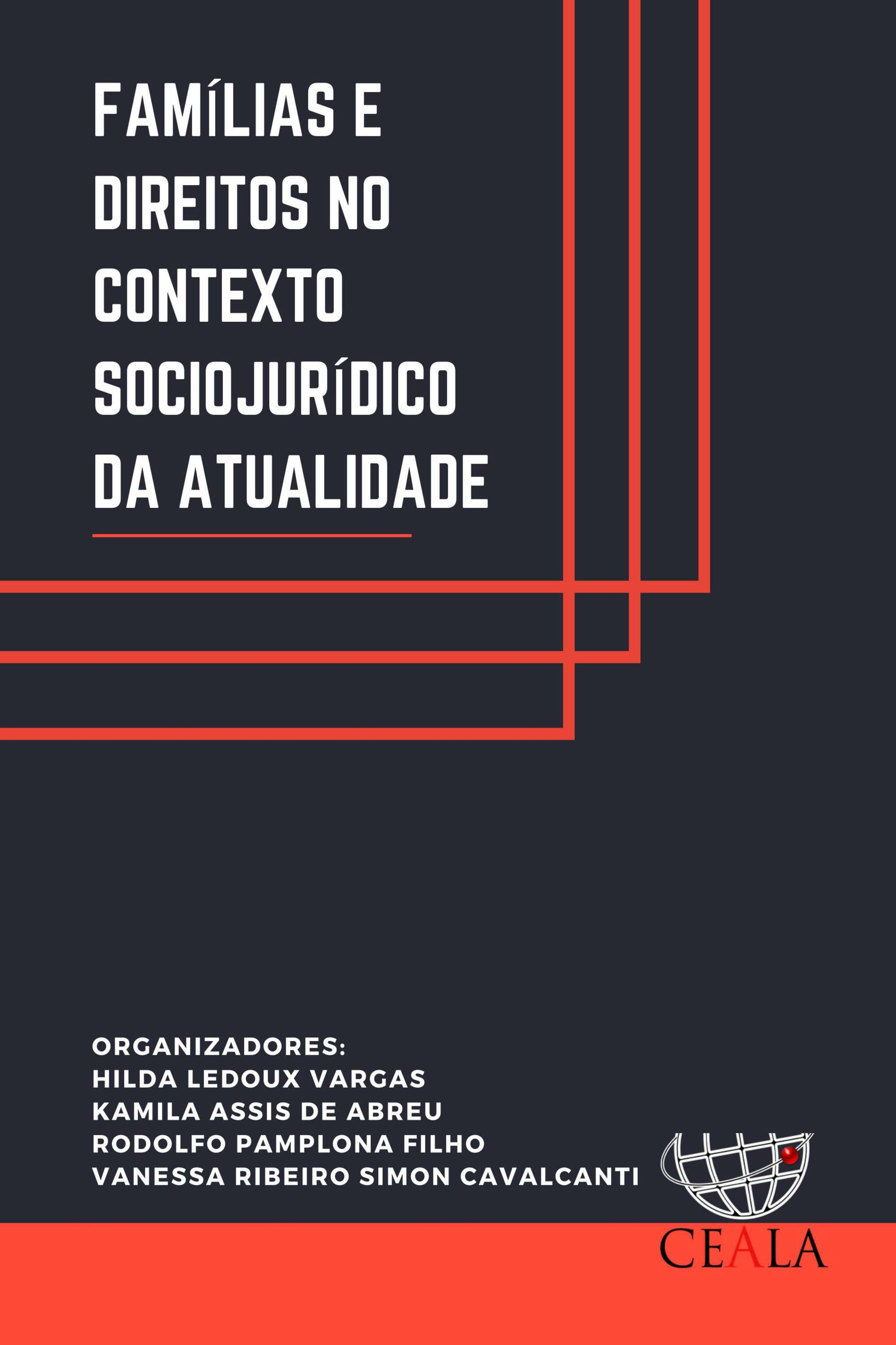 FAMÍLIAS E DIREITOS NO CONTEXTO SOCIOJURÍDICO DA ATUALIDADE