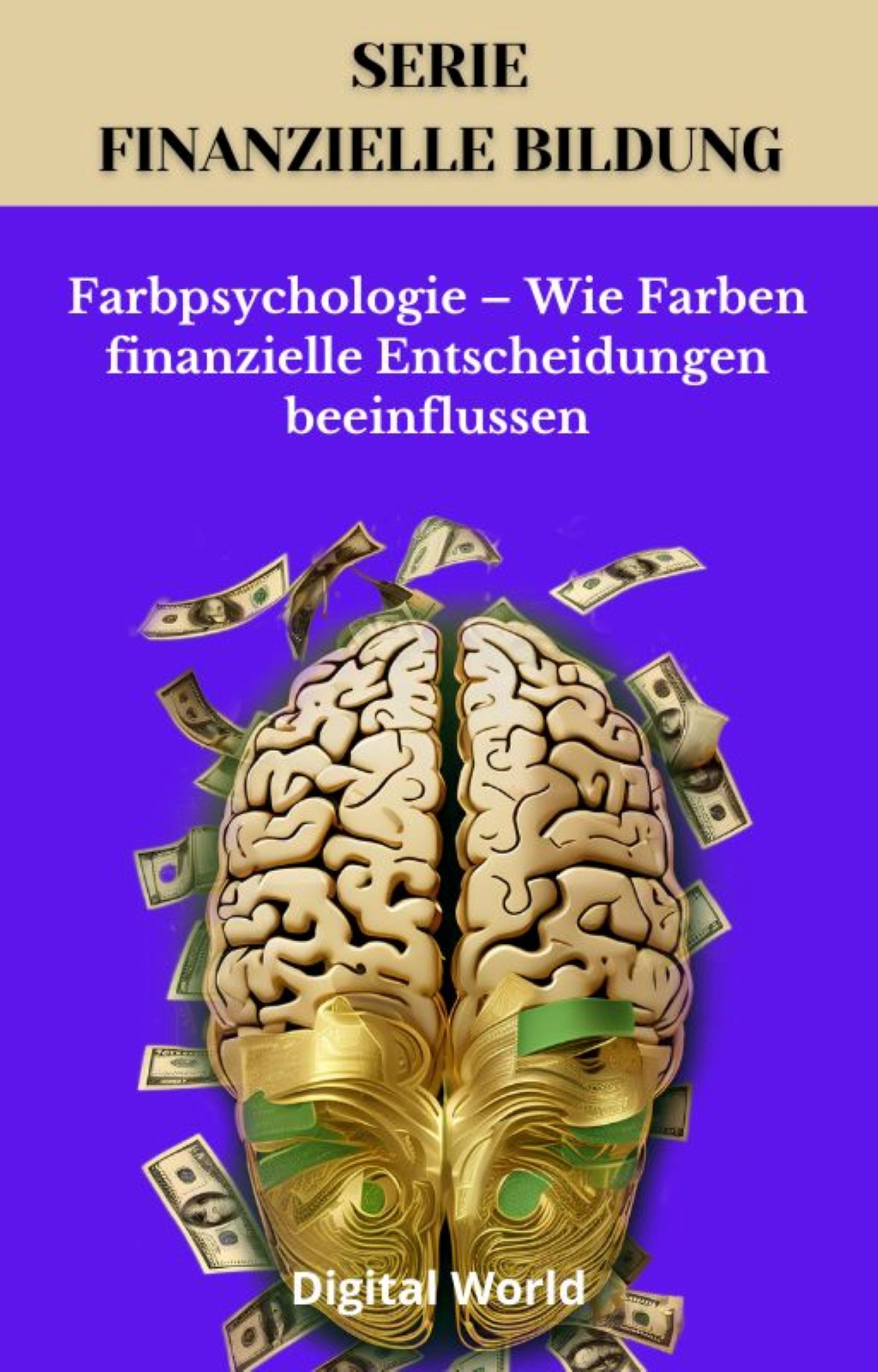 Farbpsychologie – Wie Farben finanzielle Entscheidungen beeinflussen