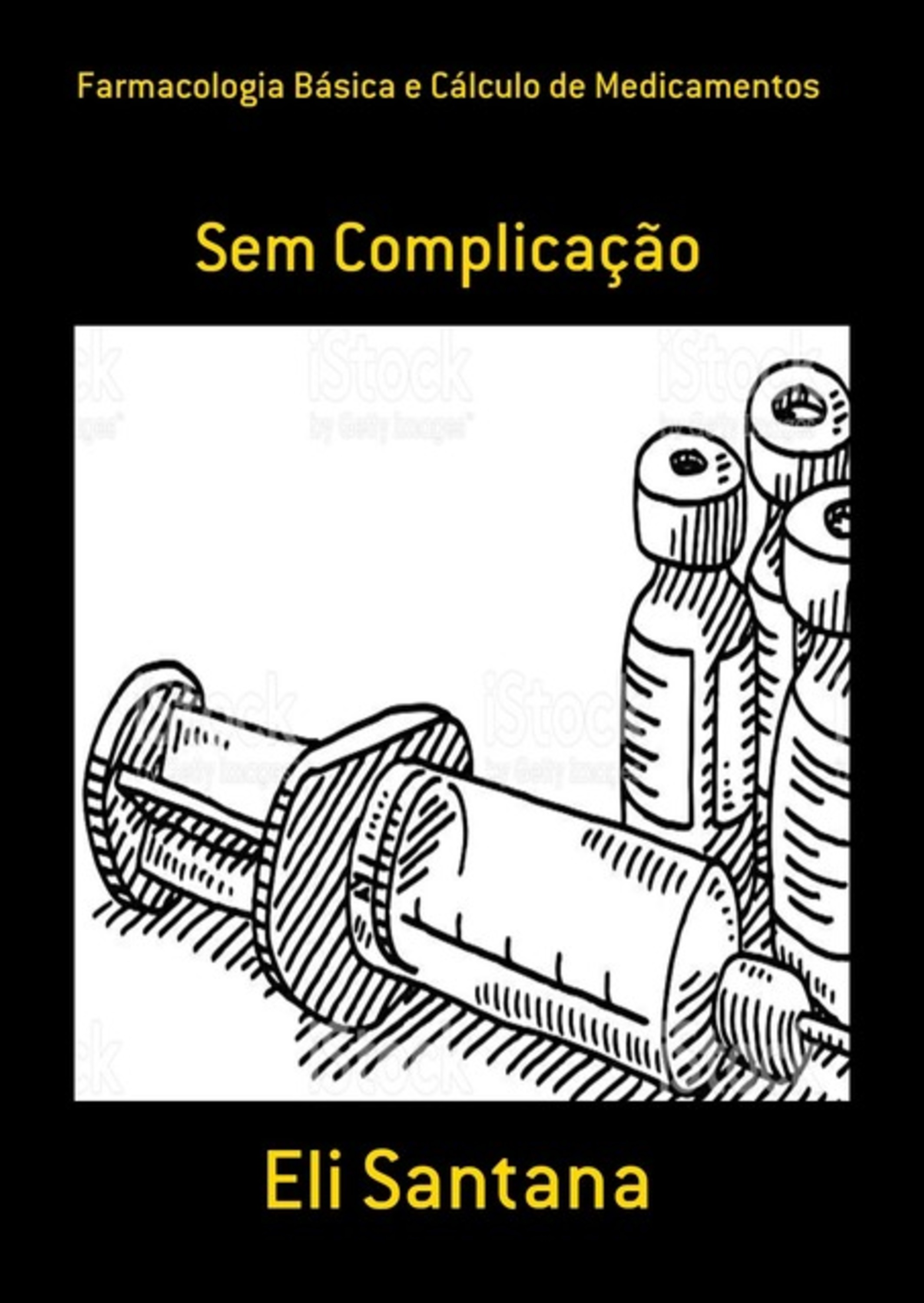 Farmacologia Básica E Cálculo De Medicamentos