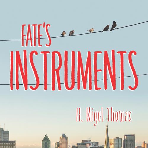 Fate’s Instruments