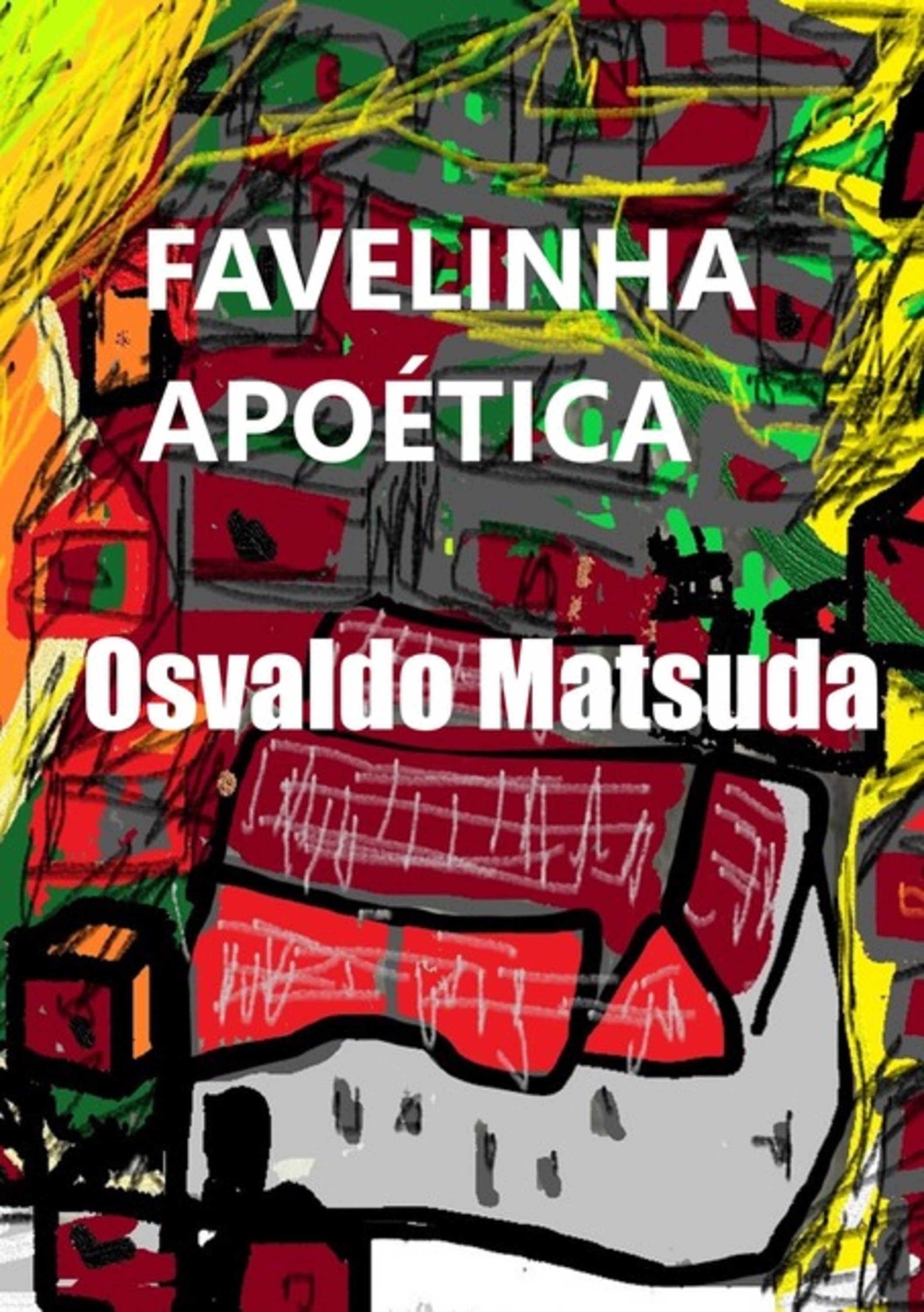 Favelinha Apoética