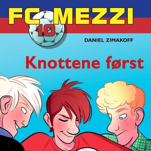 FC Mezzi 10 - Knottene først