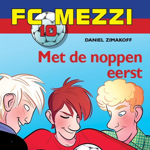 FC Mezzi 10 - Met de noppen eerst