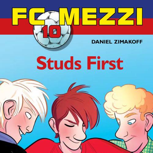 FC Mezzi 10: Studs First