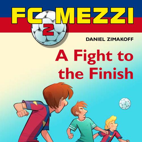 FC Mezzi 2: A Fight to the Finish