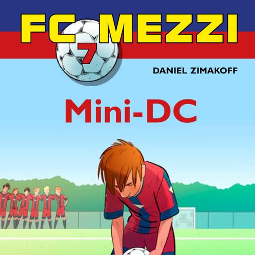 FC Mezzi 7: Mini-DC