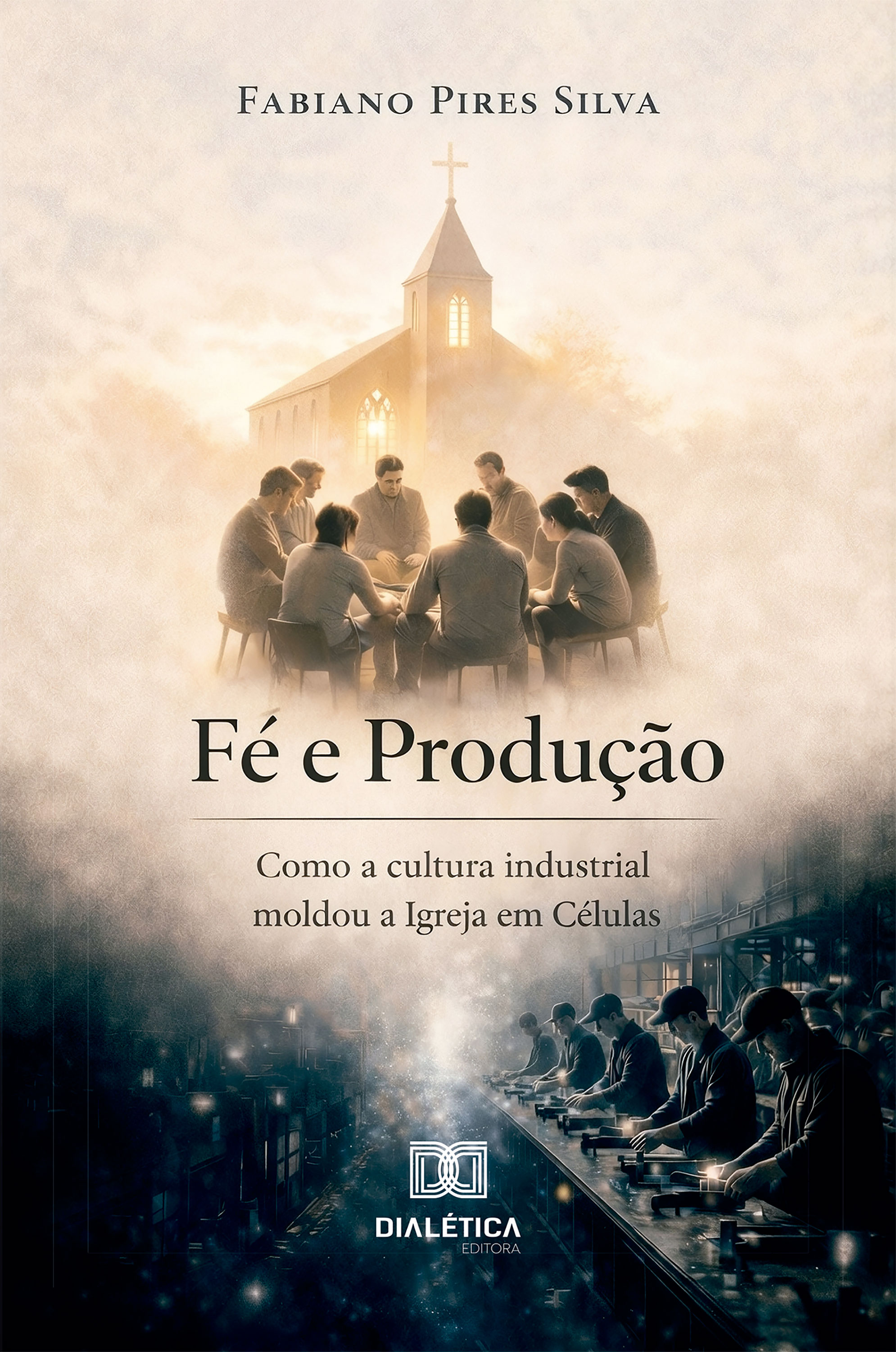 Fé e Produção